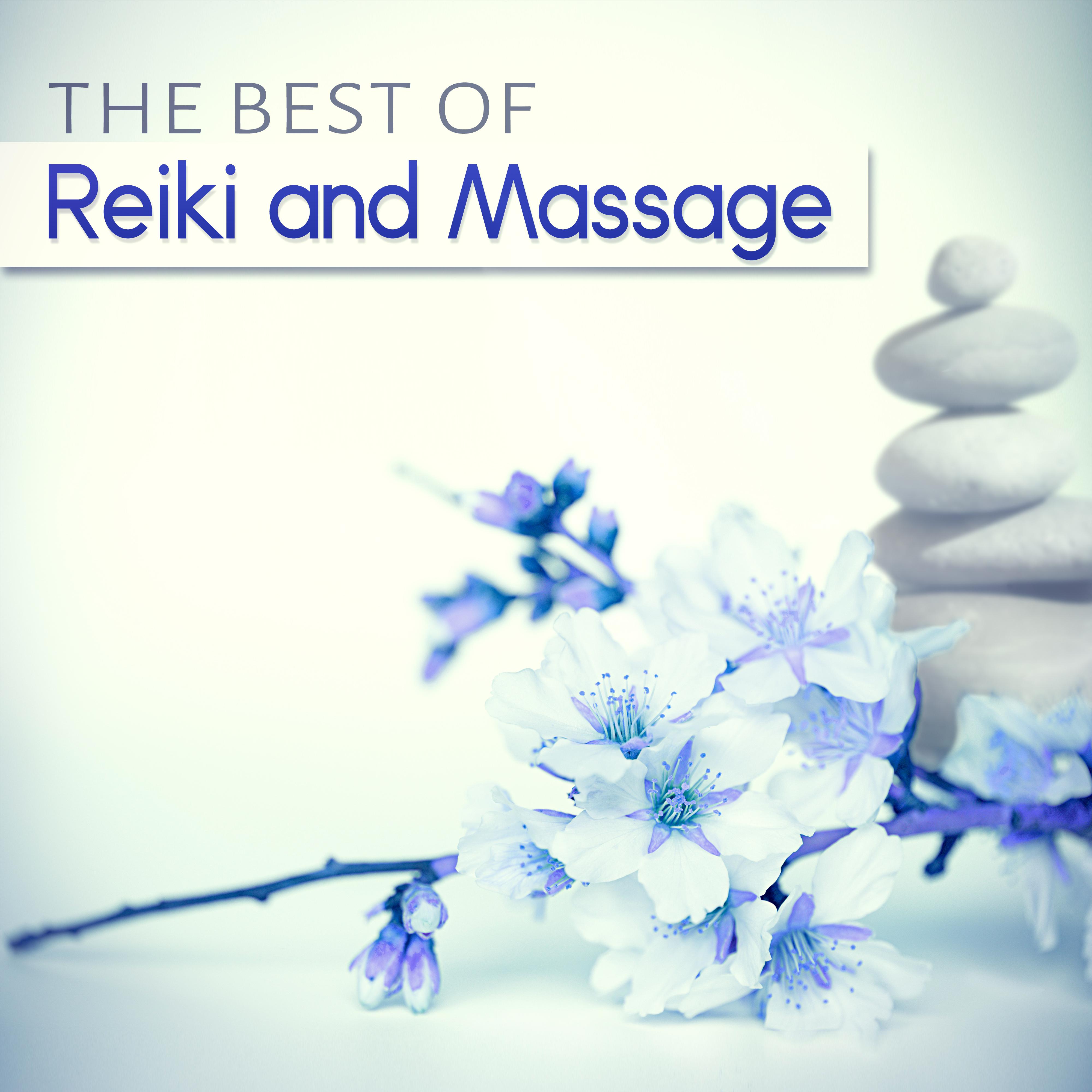 The Best of Reiki and Massage - Relaxing Nature Pure Sounds, Inner Peace, Wellness Center Sounds, Total Relaxation, Healing Music