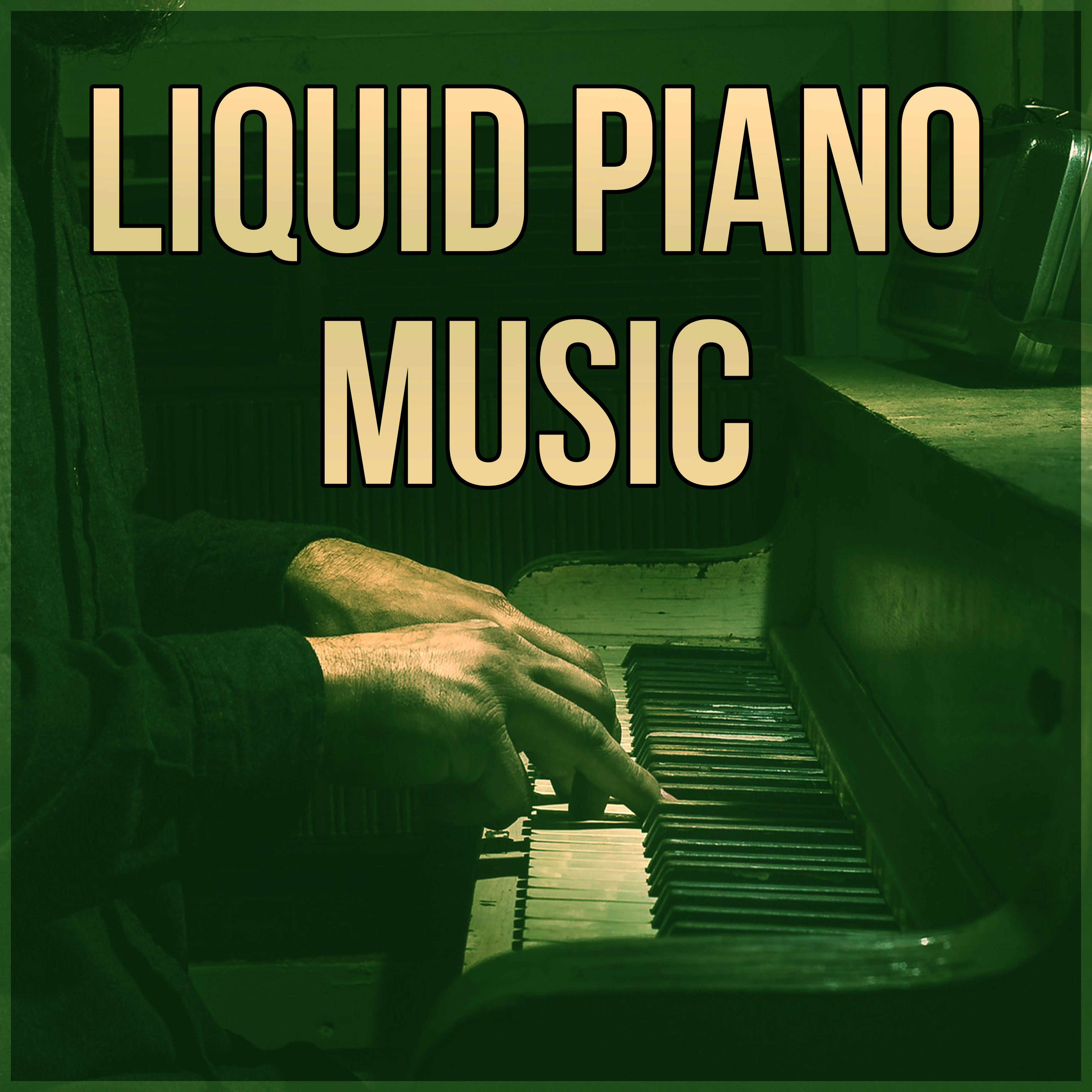 Liquid Piano Music – Relaxing Piano Music, Nature Sounds Lullabies to Meditate and Calm Down, Natural White Noise, Songs to Relax & Heal, Baby Massage