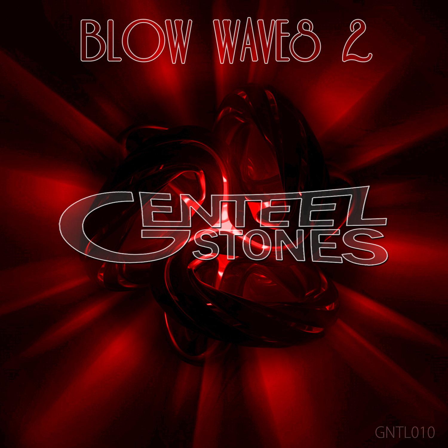 Blow Waves, Vol. 2