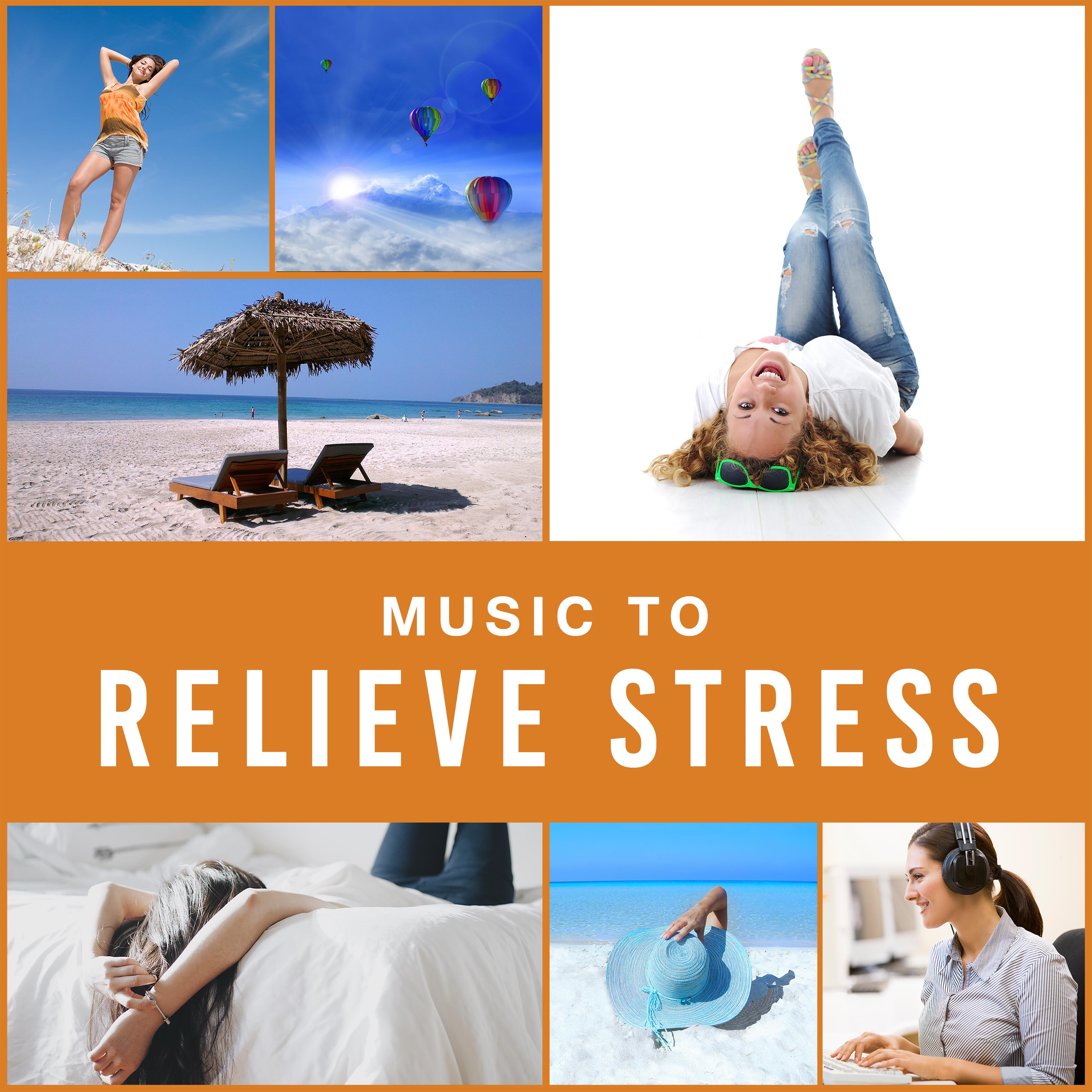 Music to Relieve Stress – Easy Listening, Music to Calm Down, Stress Free, Rest Yourself