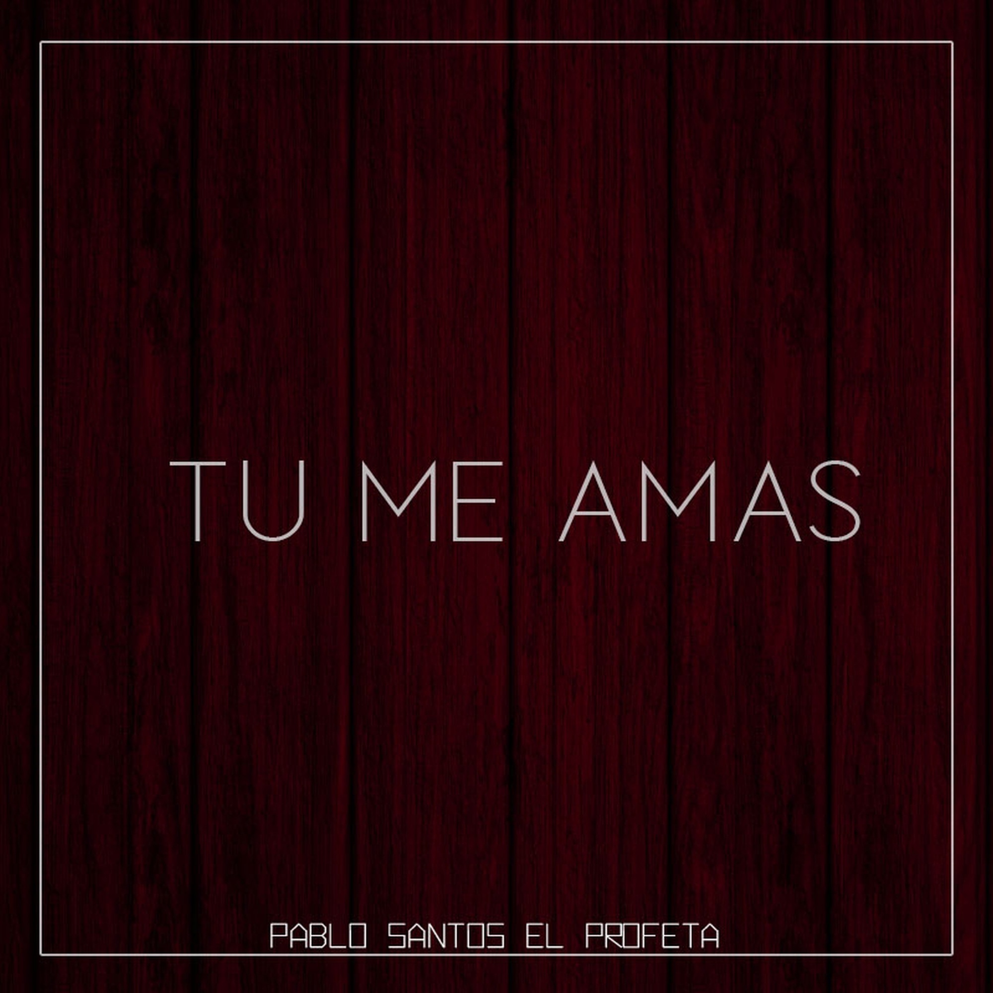 Tu Me Amas