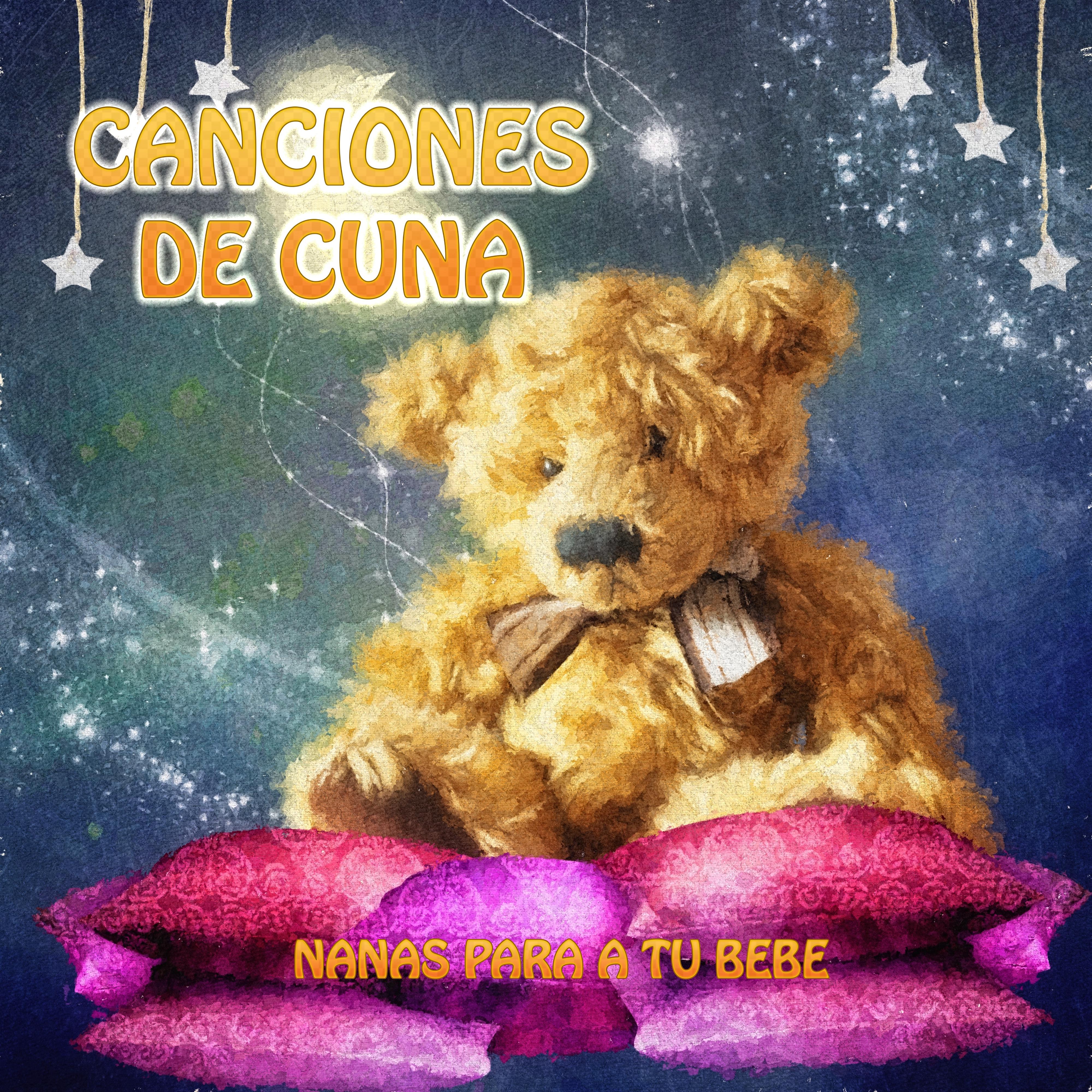 Canciones de cuna - Nanas para a Tu Bebe, Música Relajante de Piano para Dormir y Relajar a tus Niños