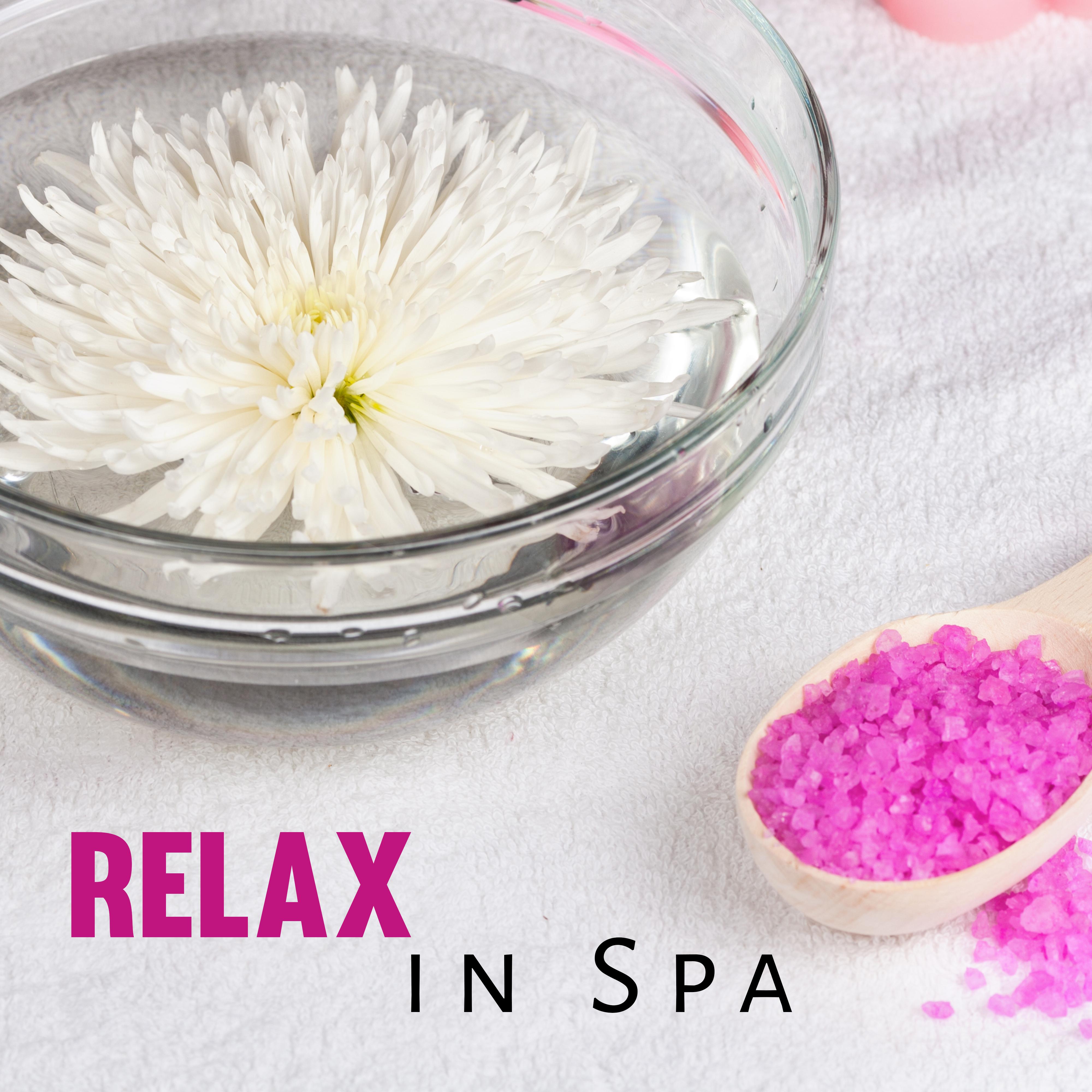 Relax in Spa – Inner Harmony, Asian Zen, Nature Sounds Relieve Stress, Calm Down, Soft Spa Music