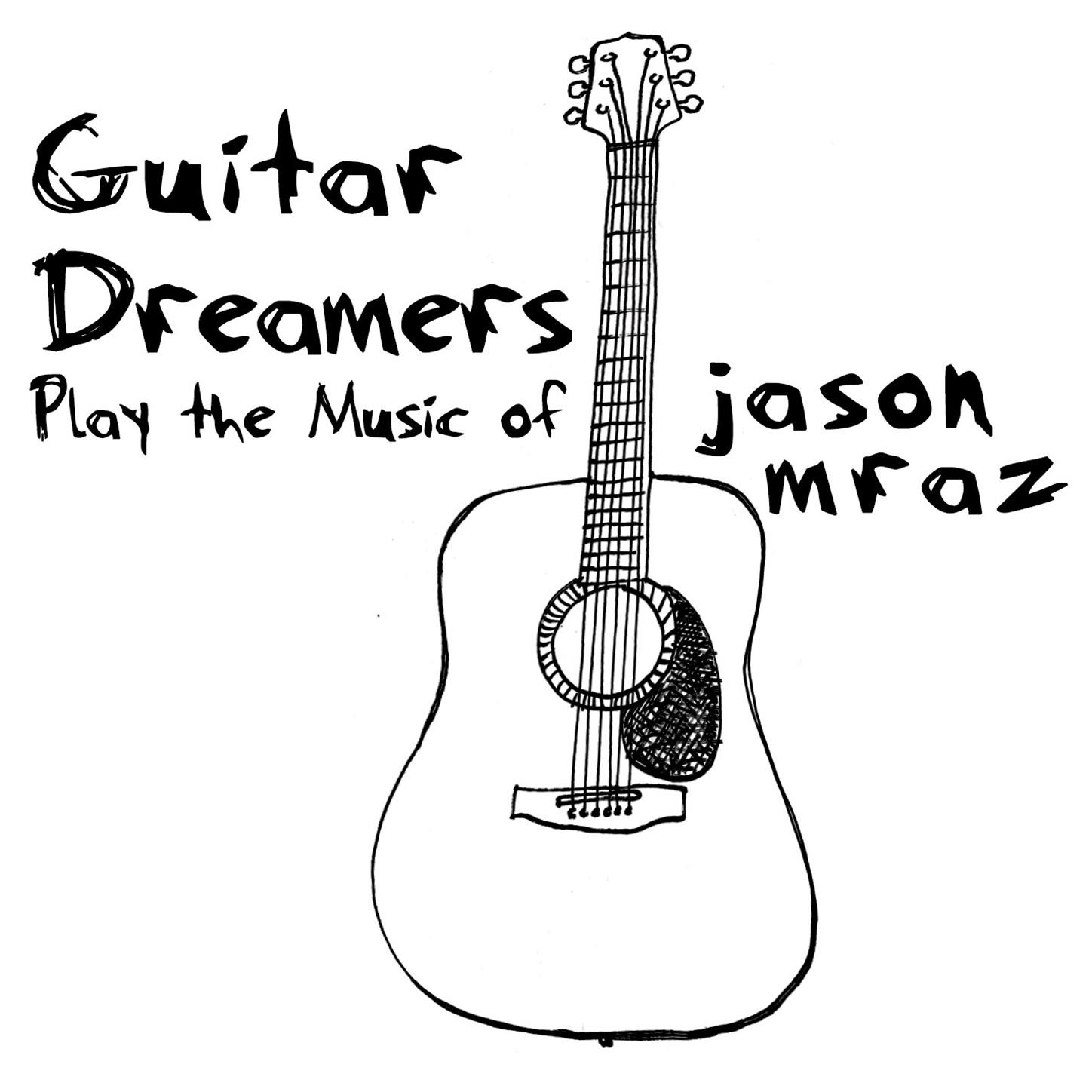 Guitar Dreamers Play the Music of Jason Mraz