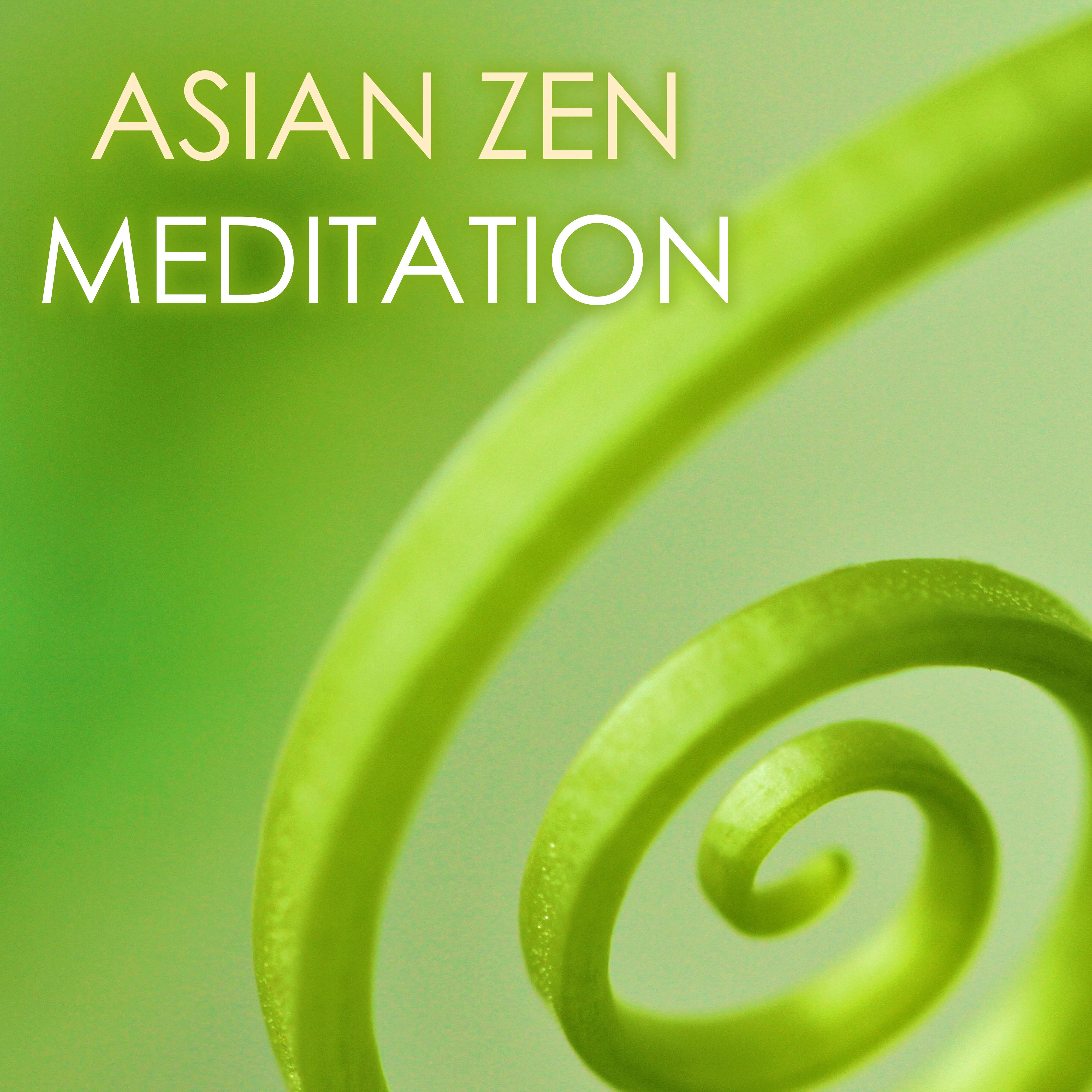 Asian Zen Meditation Songs - Top 30 Collection