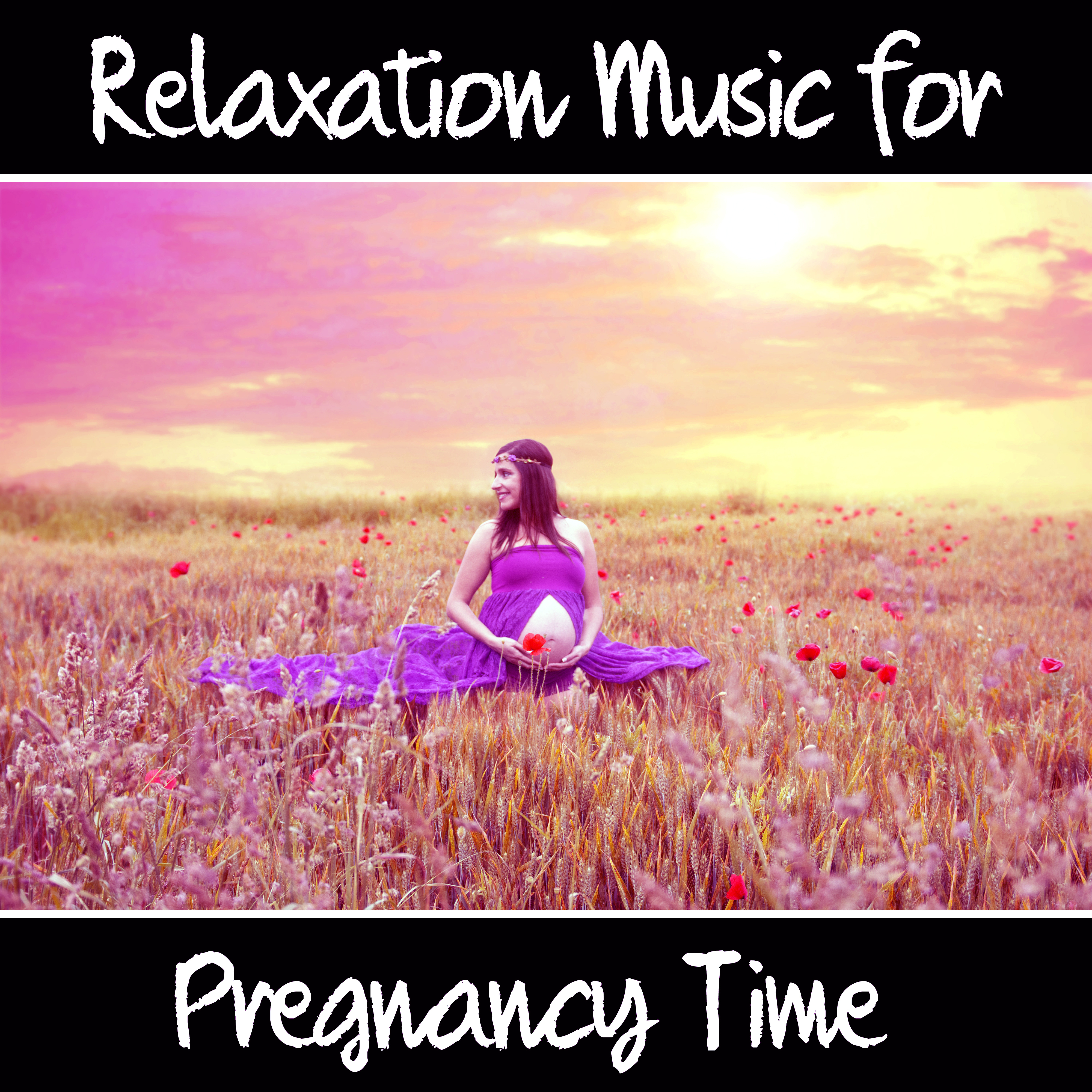 Relaxation Music for Pregnancy Time – Soothing Sounds of Nature for Relaxation in Pregnant, Yoga Music, Pregnancy Meditation, Prenatal Meditation