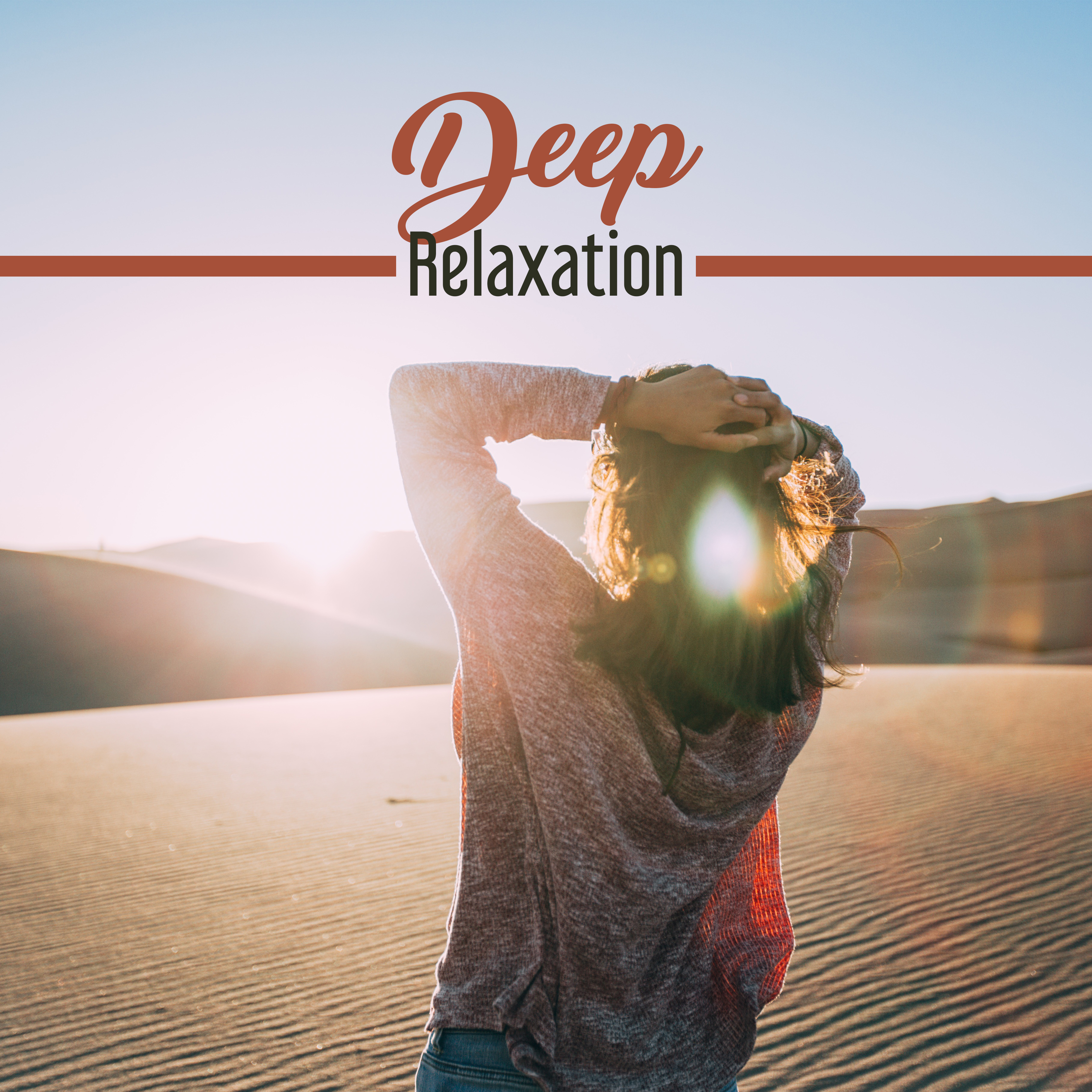 Deep Relaxation – Calmness, Harmony, Nature Sounds to Rest, Pure Mind, Soothing Piano, New Age 2017