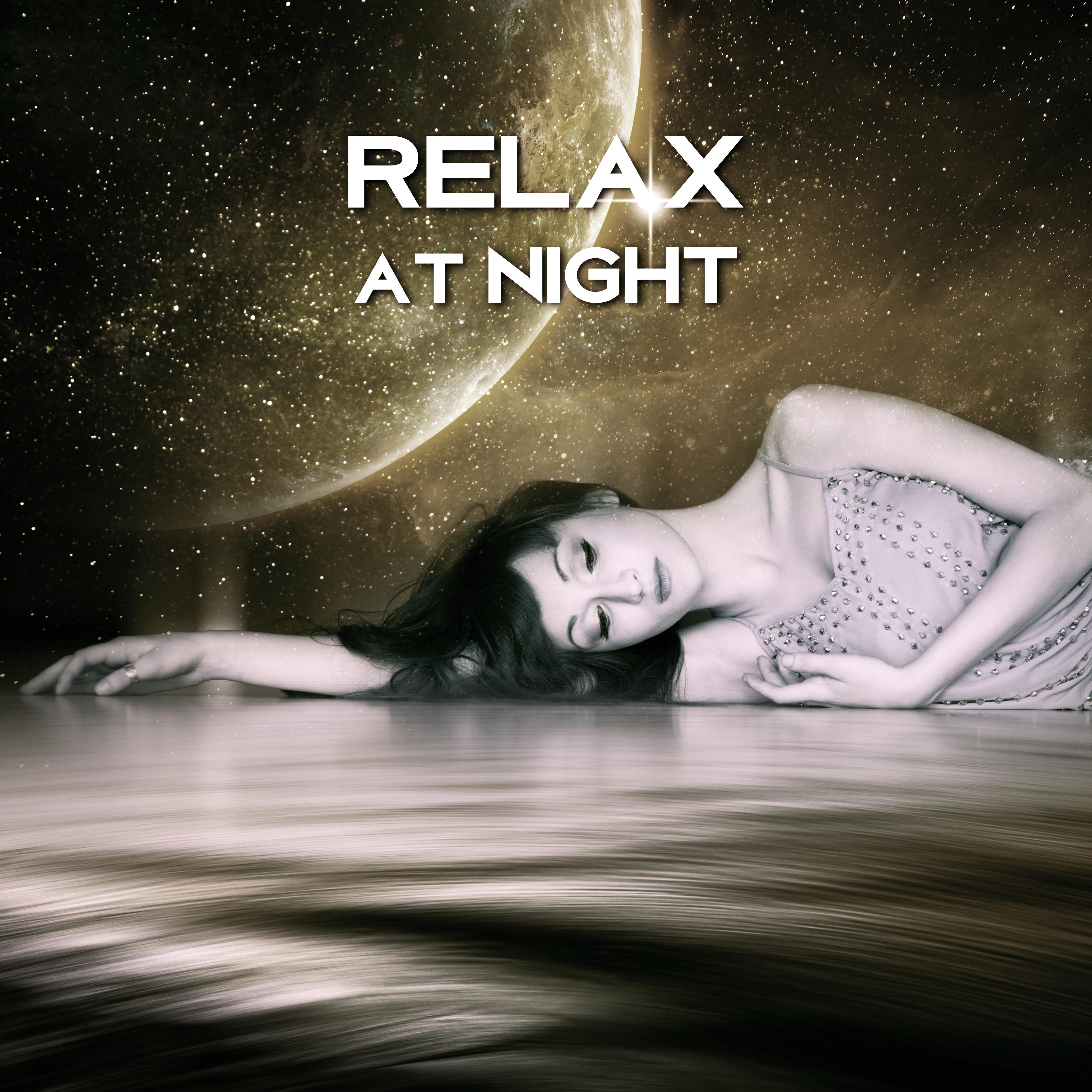 Relax at Night – Music for Deep Sleep, Relaxing Music, Sounds of Nature for Rest Before Sleep and Easily Fall Asleep