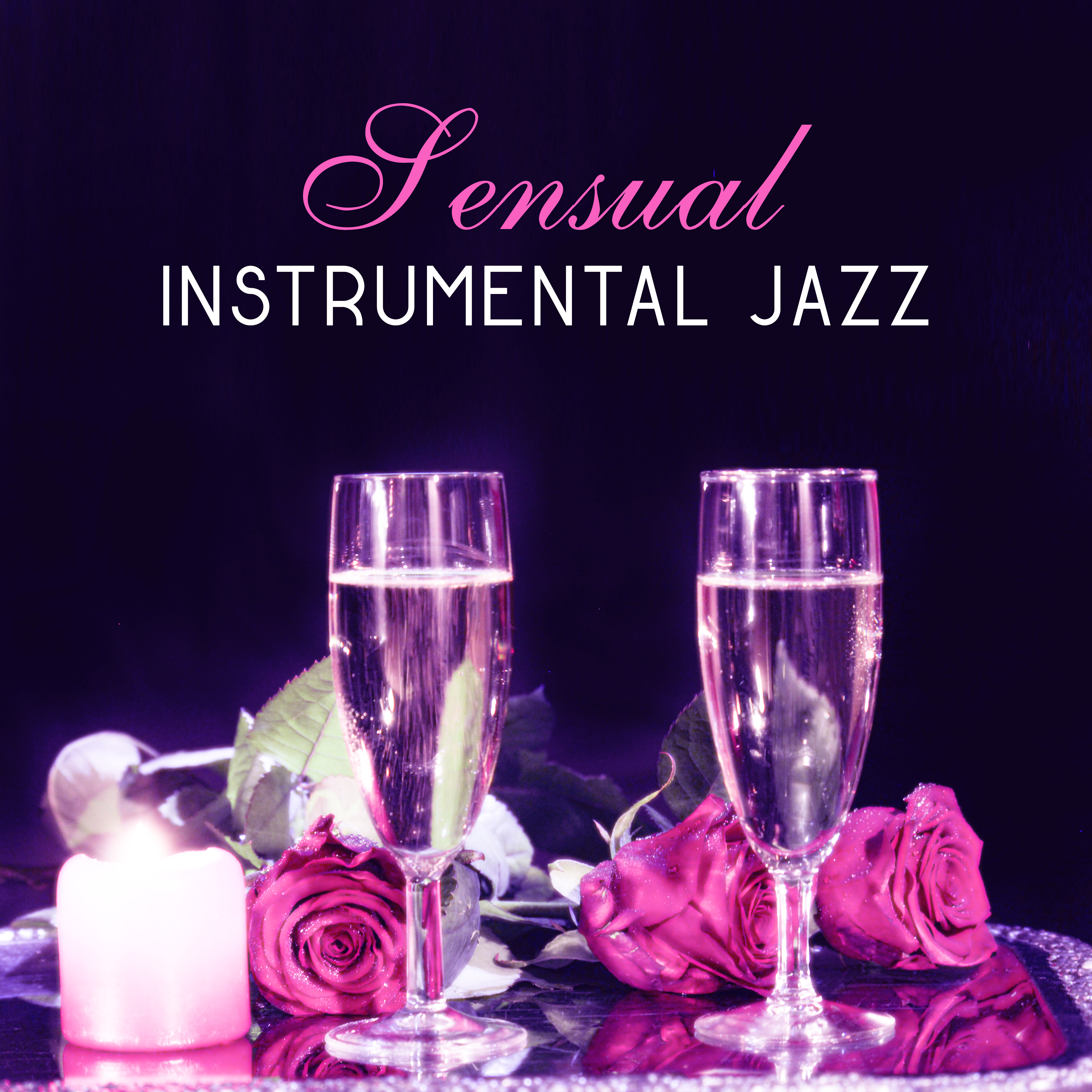 Sensual Instrumental Jazz – Gentle Sounds of Jazz, Music for Lovers, Beautiful Romantic Jazz