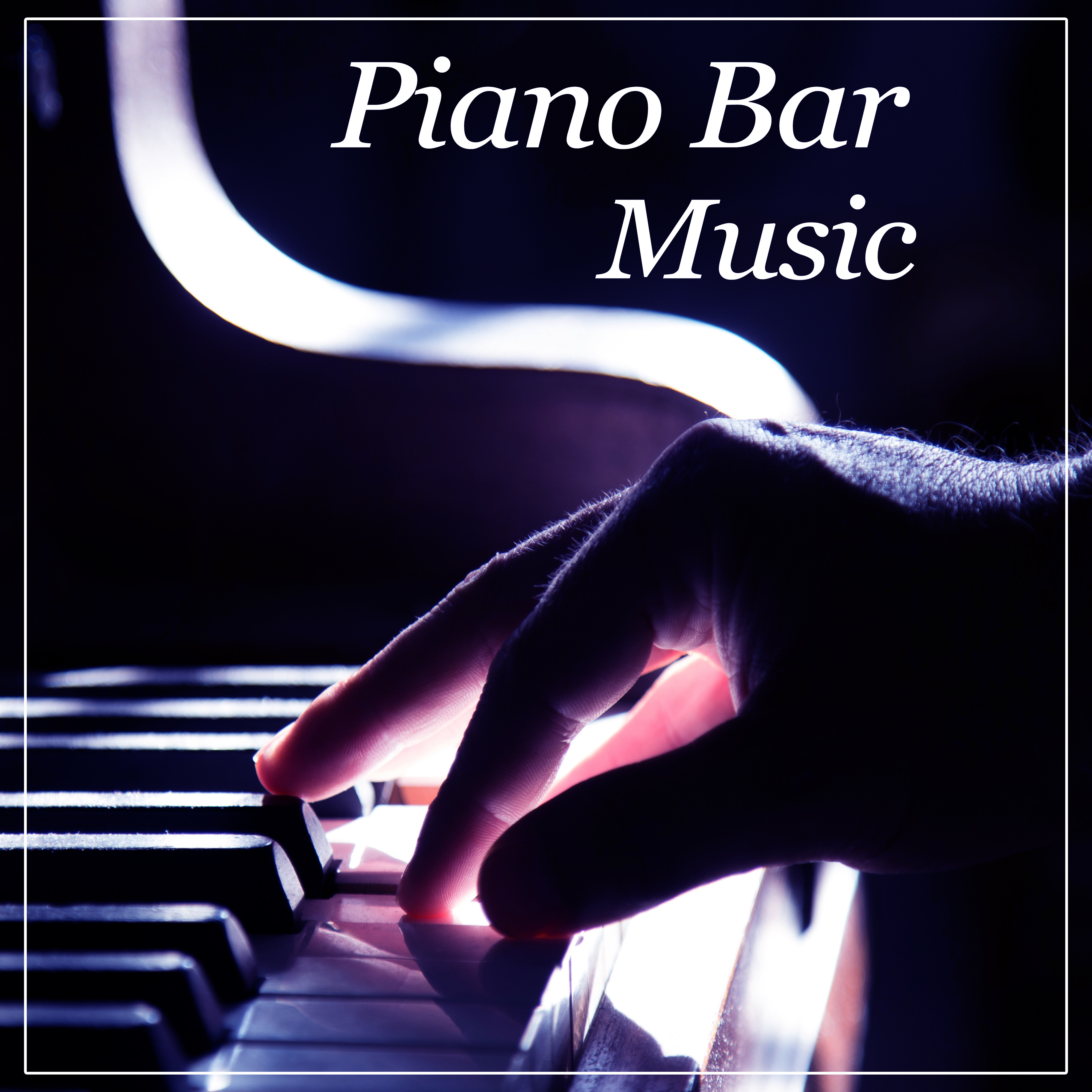 Piano Bar Music - Mellow Jazz, Slow and Sensual Piano, Chill Jazz, Blue Piano