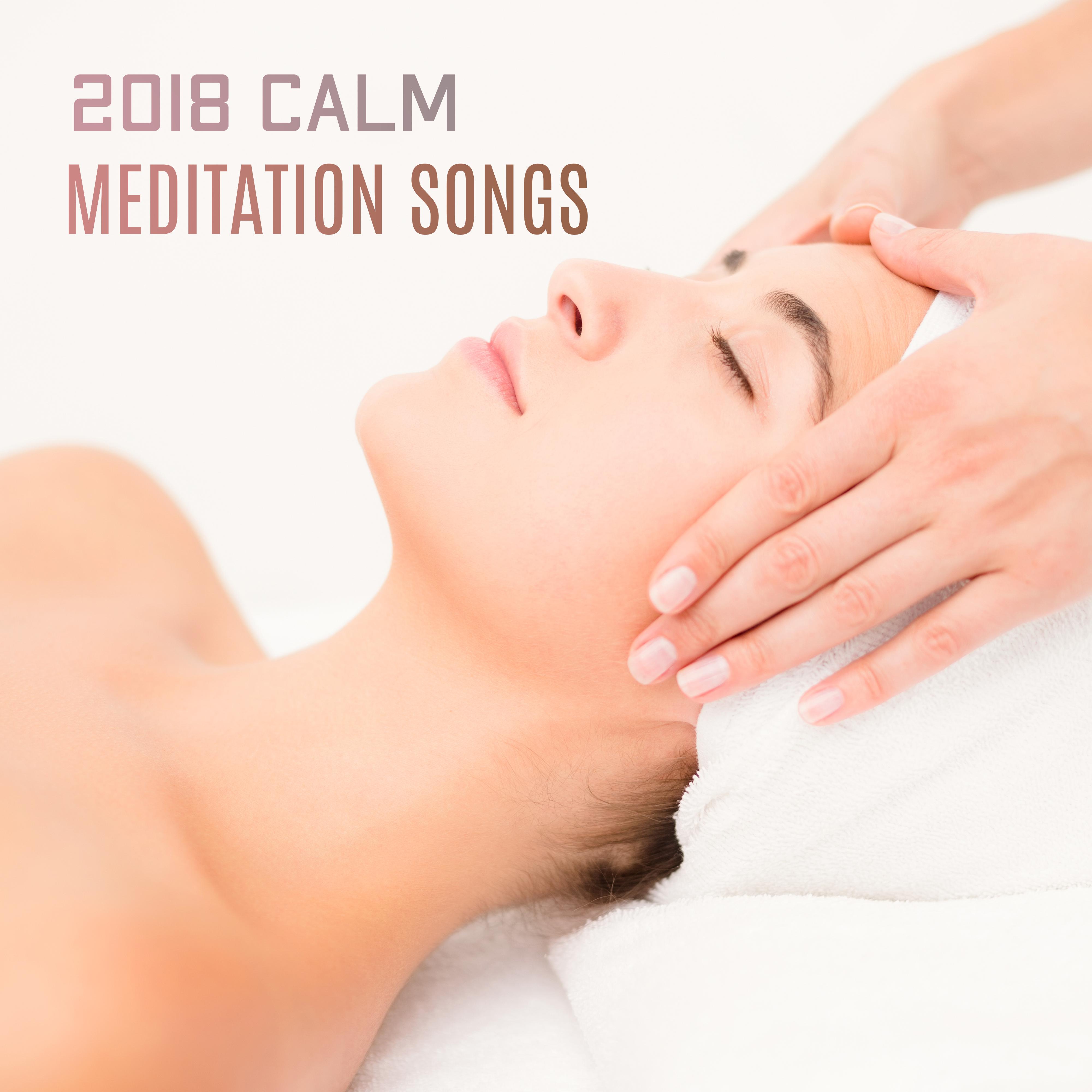2018 Calm Meditation Songs