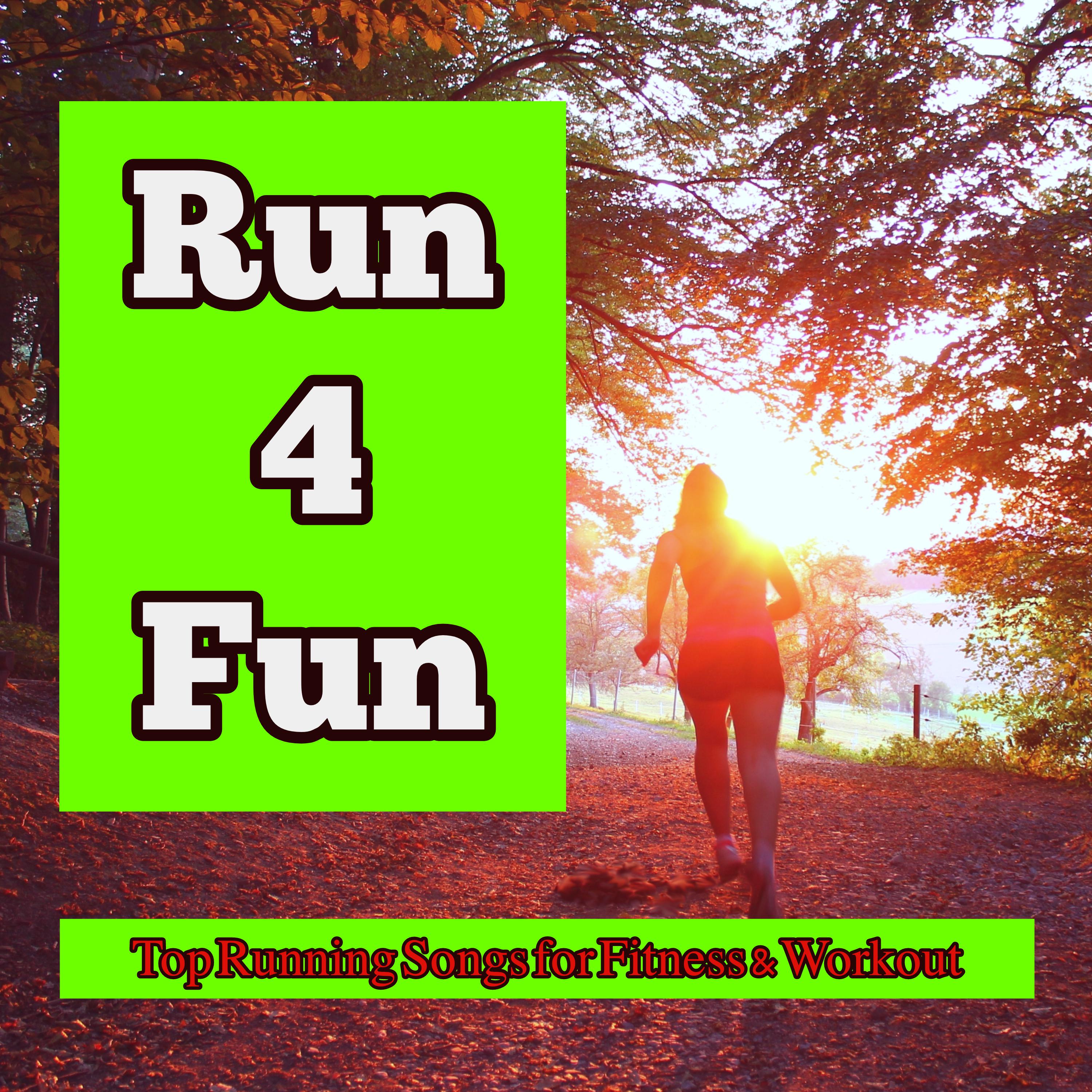 Run 4 Fun – Top Running Songs for Fitness & Workout