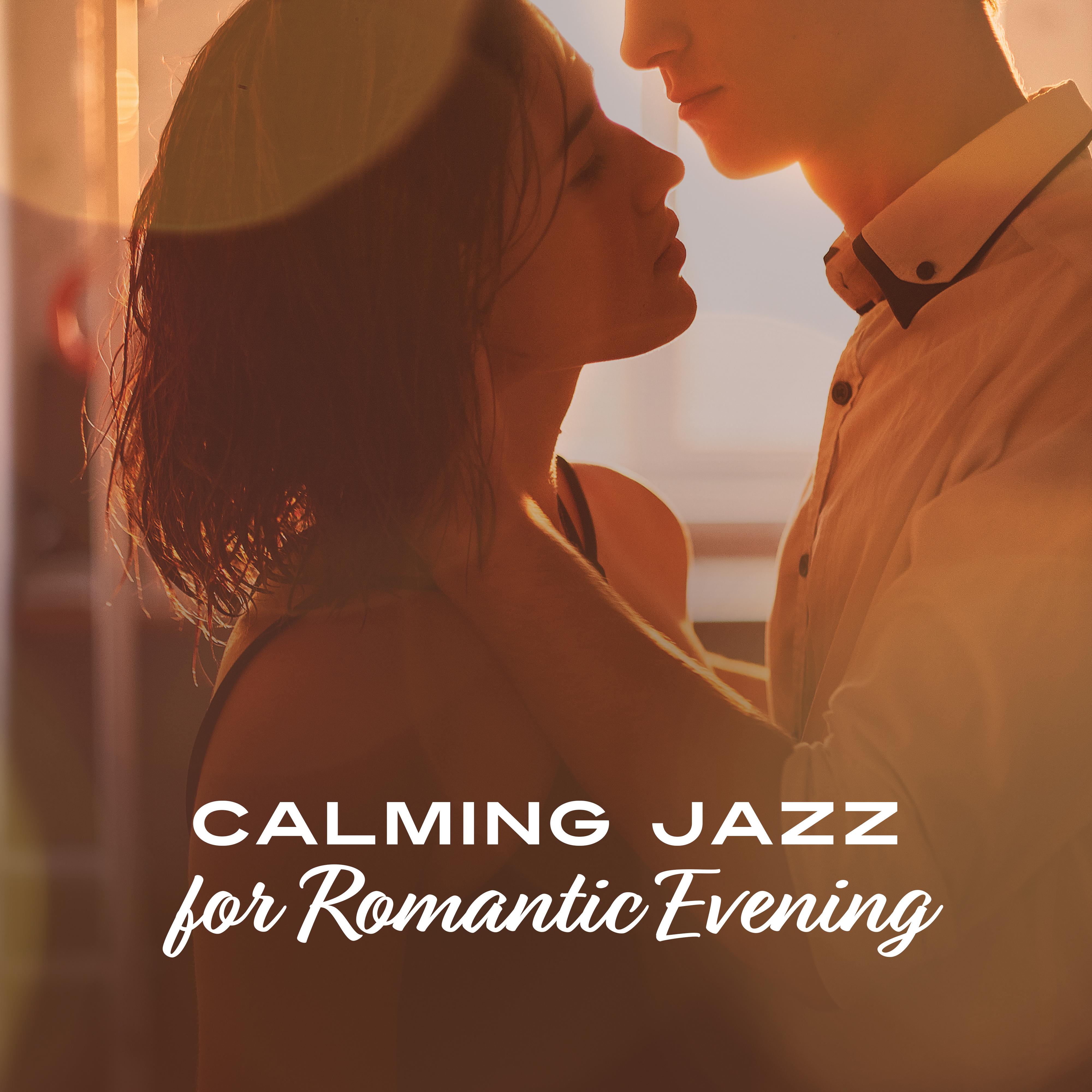 Calming Jazz for Romantic Evening