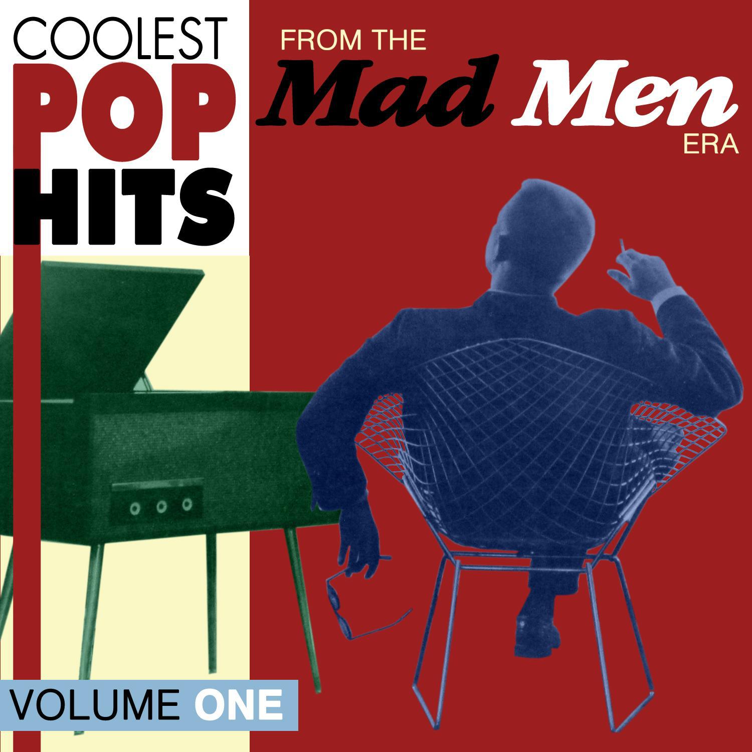 Coolest Pop Hits from the Madmen Era Vol. 1