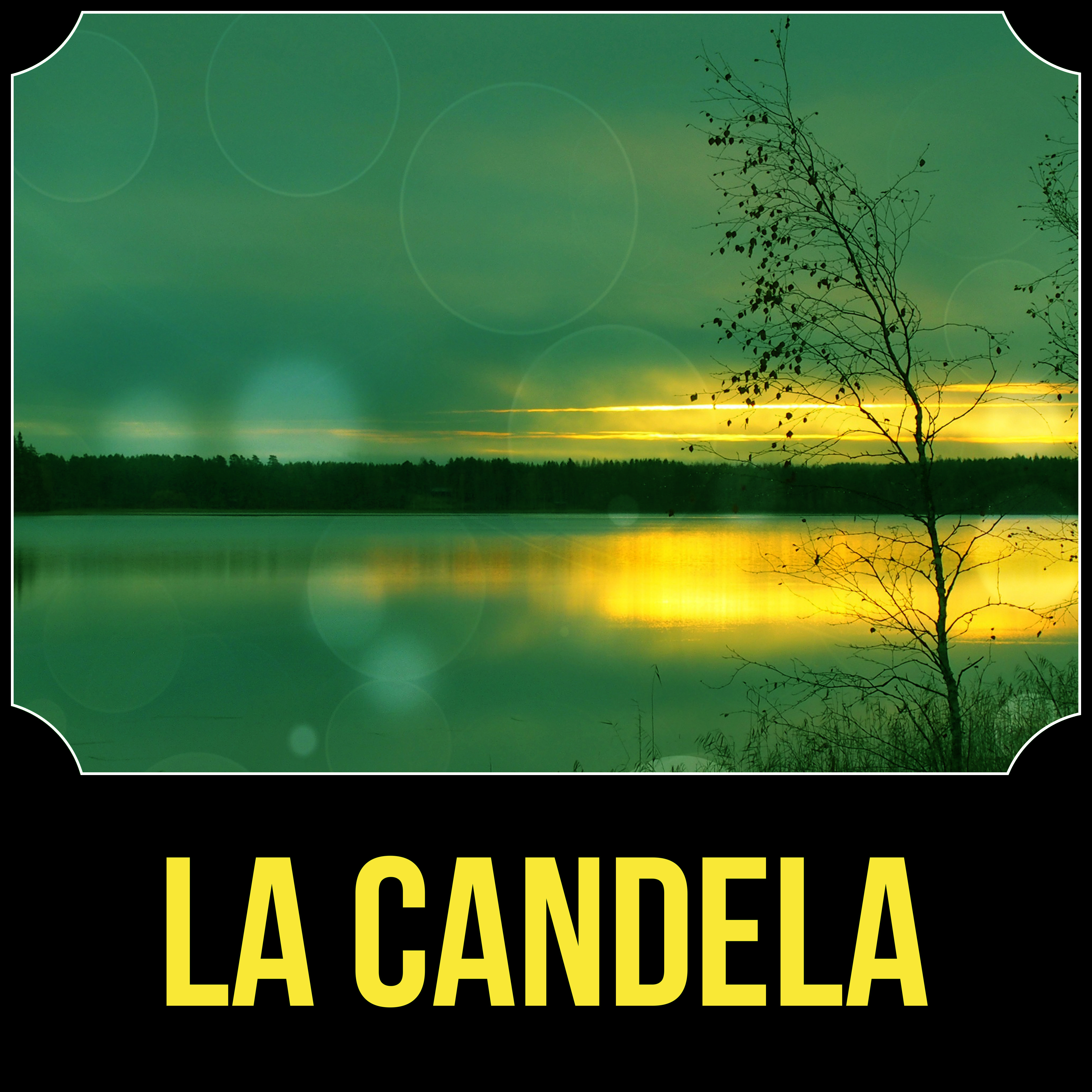 La Candela – Musica Ambiente para Relajacion y Practicar Yoga, Musica Instrumental Relajante para Bebes, Masaje, Reiki, Zen, Spa, Massage