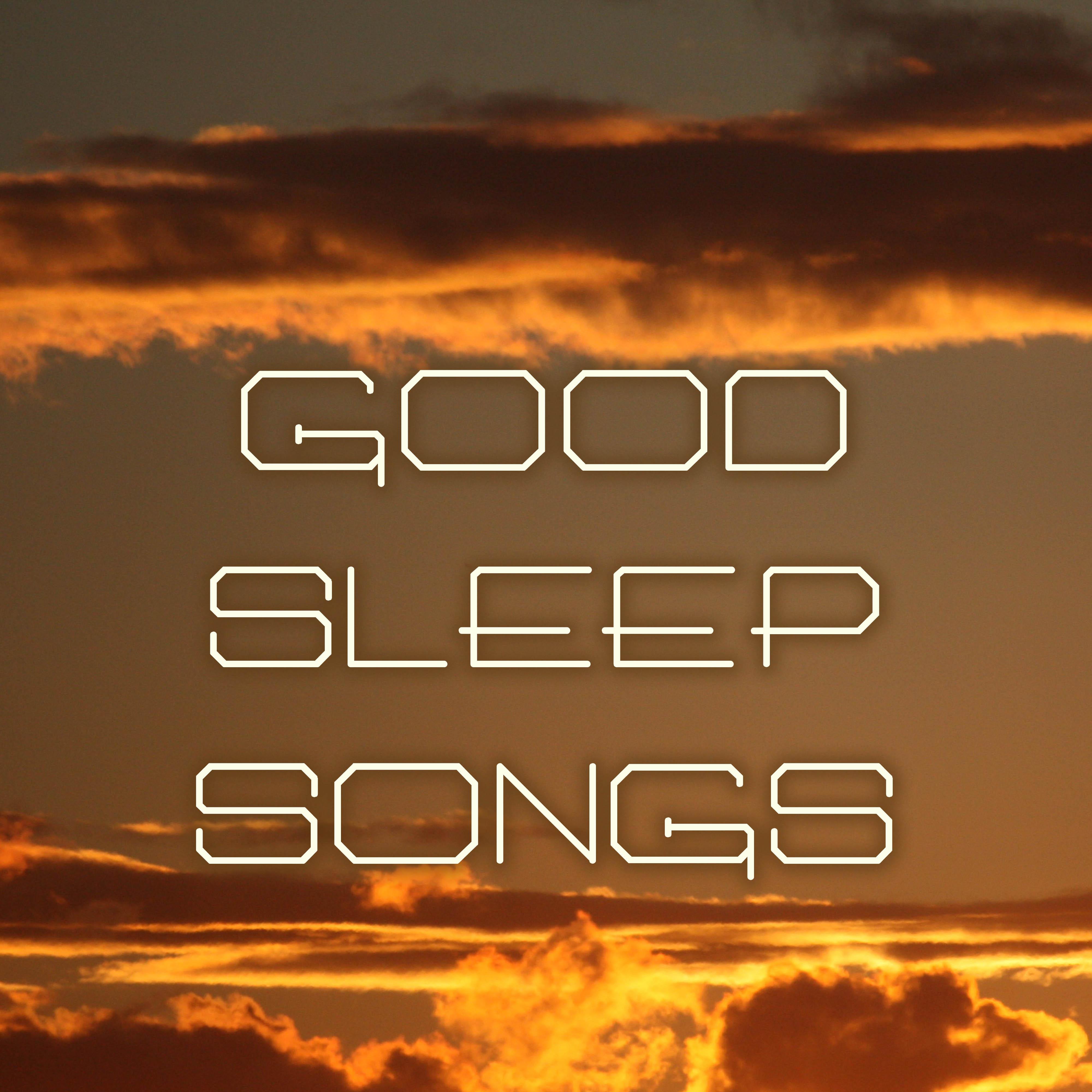 Good Sleep Songs - Top 30 Sleeping Songs Selection