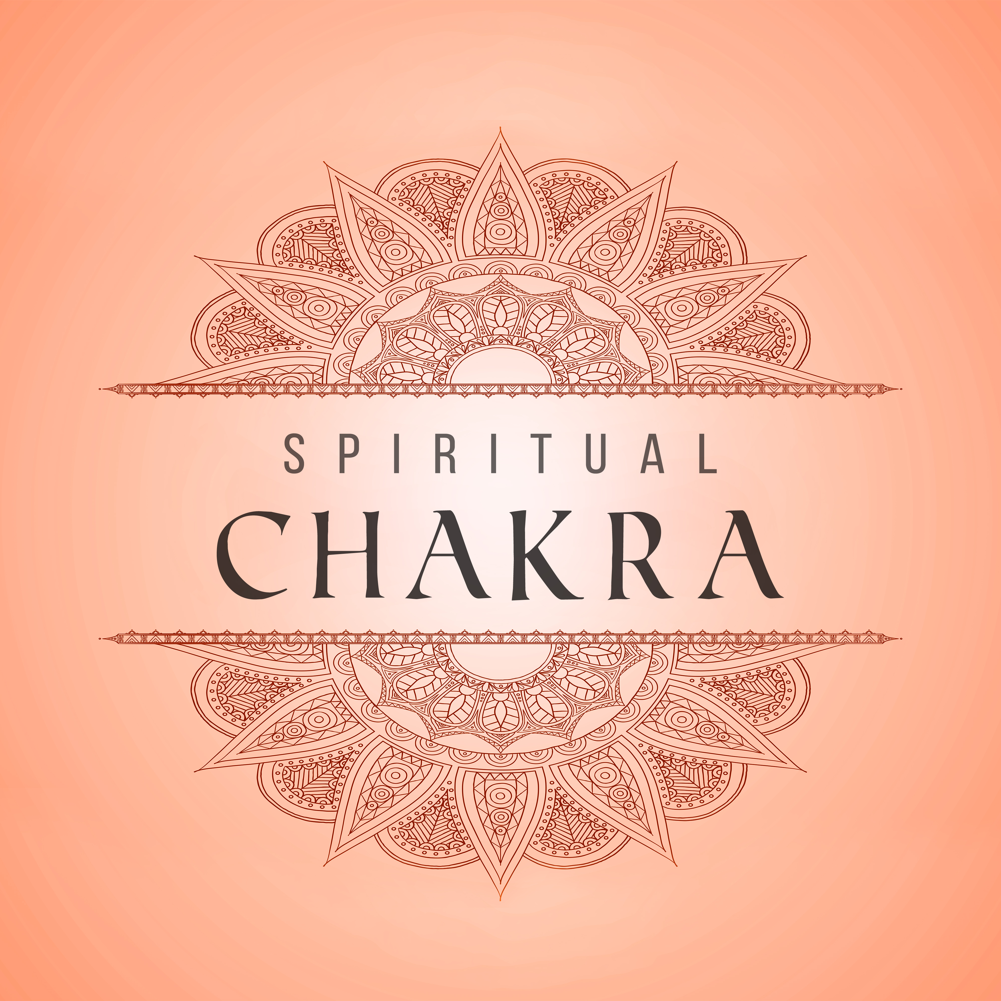 Spiritual Chakra – New Age, Stress Relief, Music Therapy, Calmness, Peaceful Music, Healing Meditation Relaxation, Nature Sounds, Easy Listening