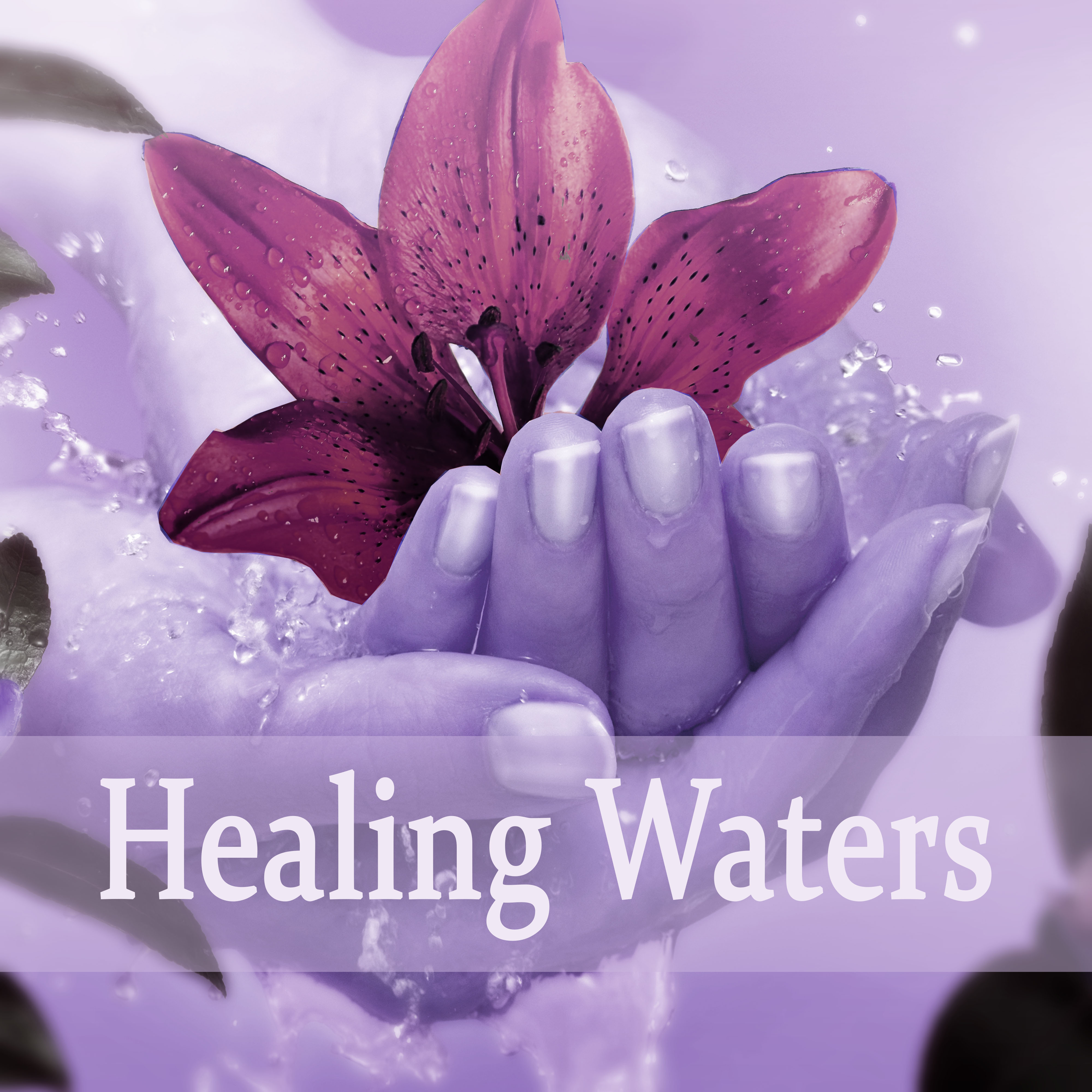 Healing Waters - Relaxation Meditation & Yoga, Massage, Reiki, Relaxing Spa Music for Wellness