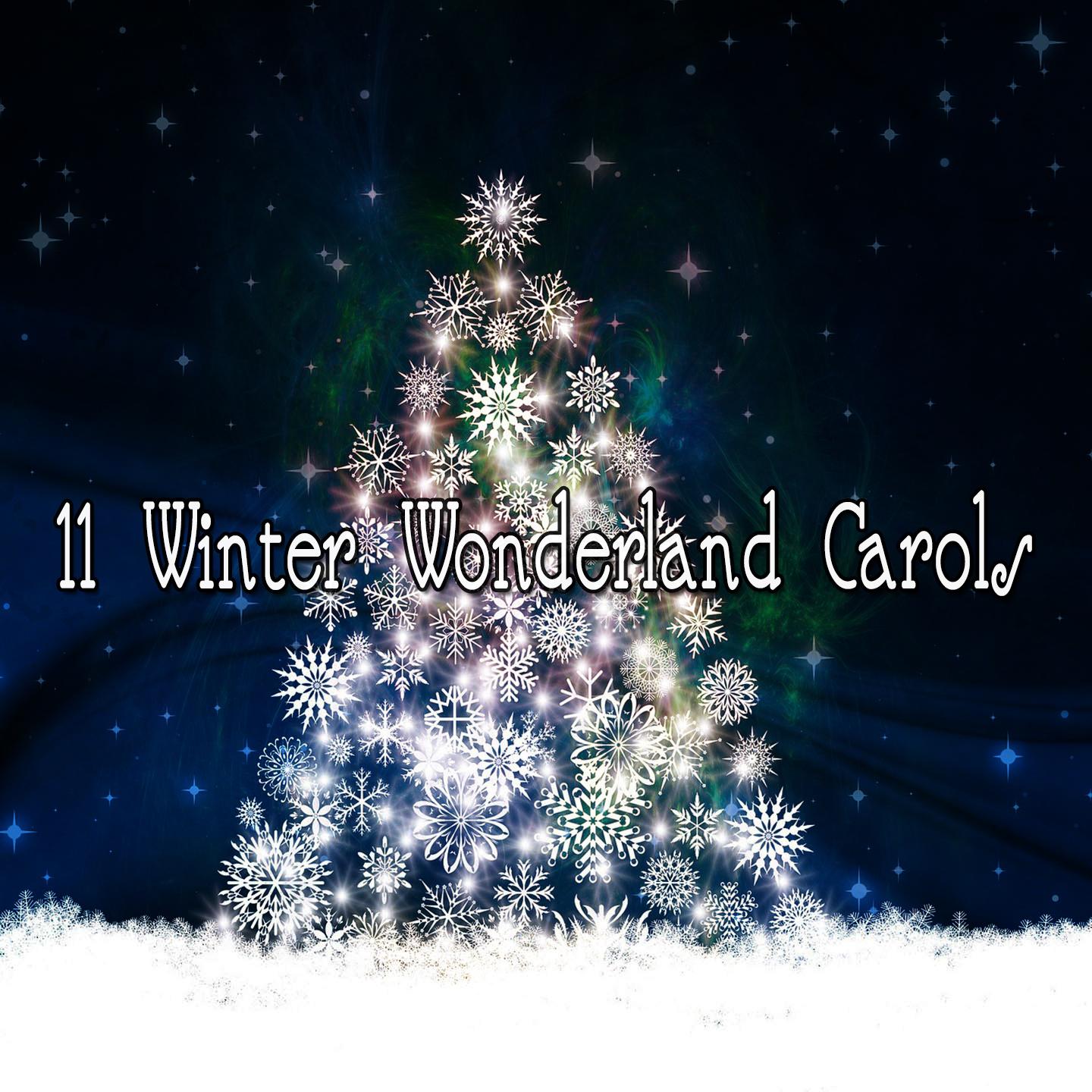 11 Winter Wonderland Carols