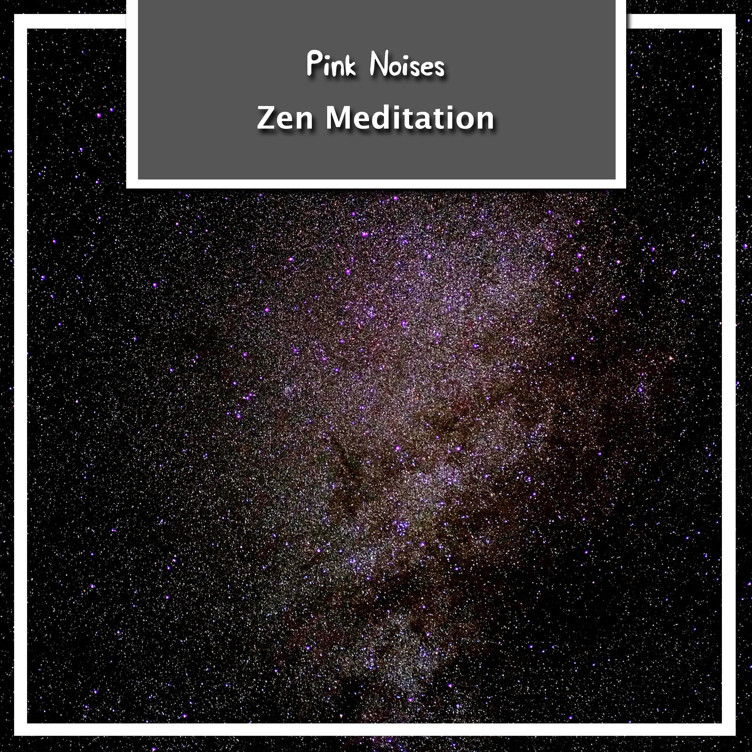 17 Pink Noises for Zen Meditation