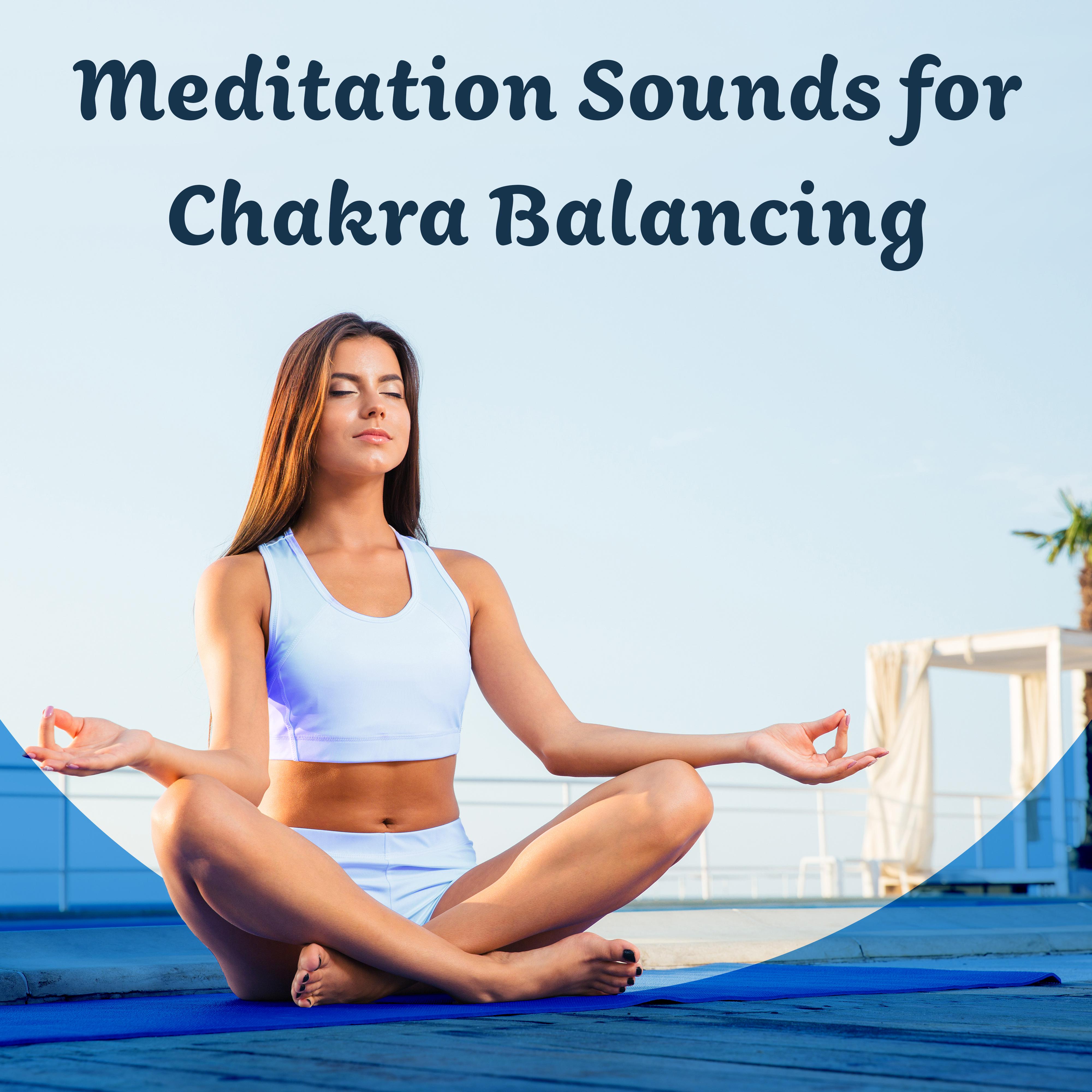 Meditation Sounds for Chakra Balancing – Inner Bliss, Waves of Calmness, New Age Meditation Music, Calm Down, Peaceful Spirit