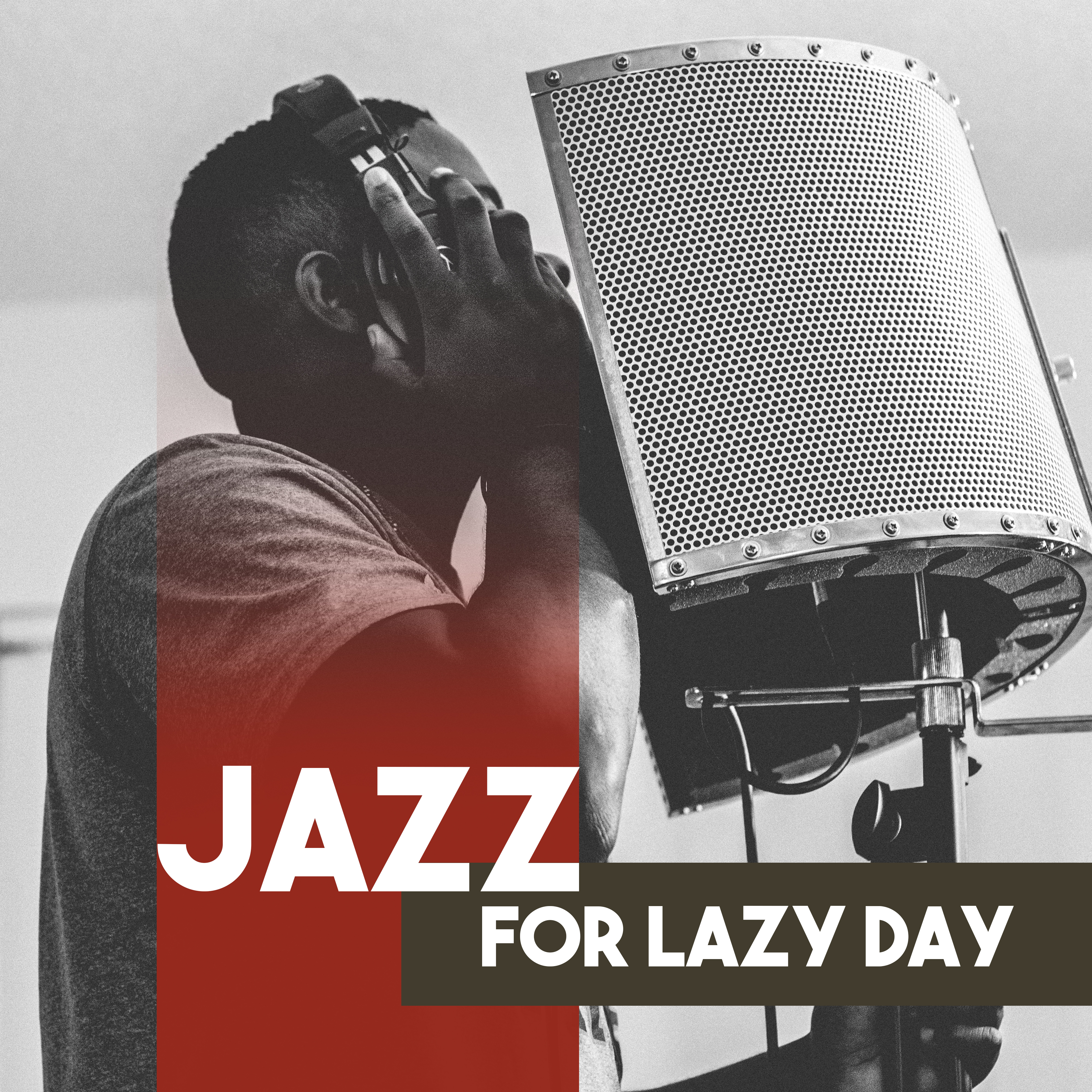 Jazz for Lazy Day – Smooth Sounds of Jazz, Stress Relief, Easy Listening, Soft Music