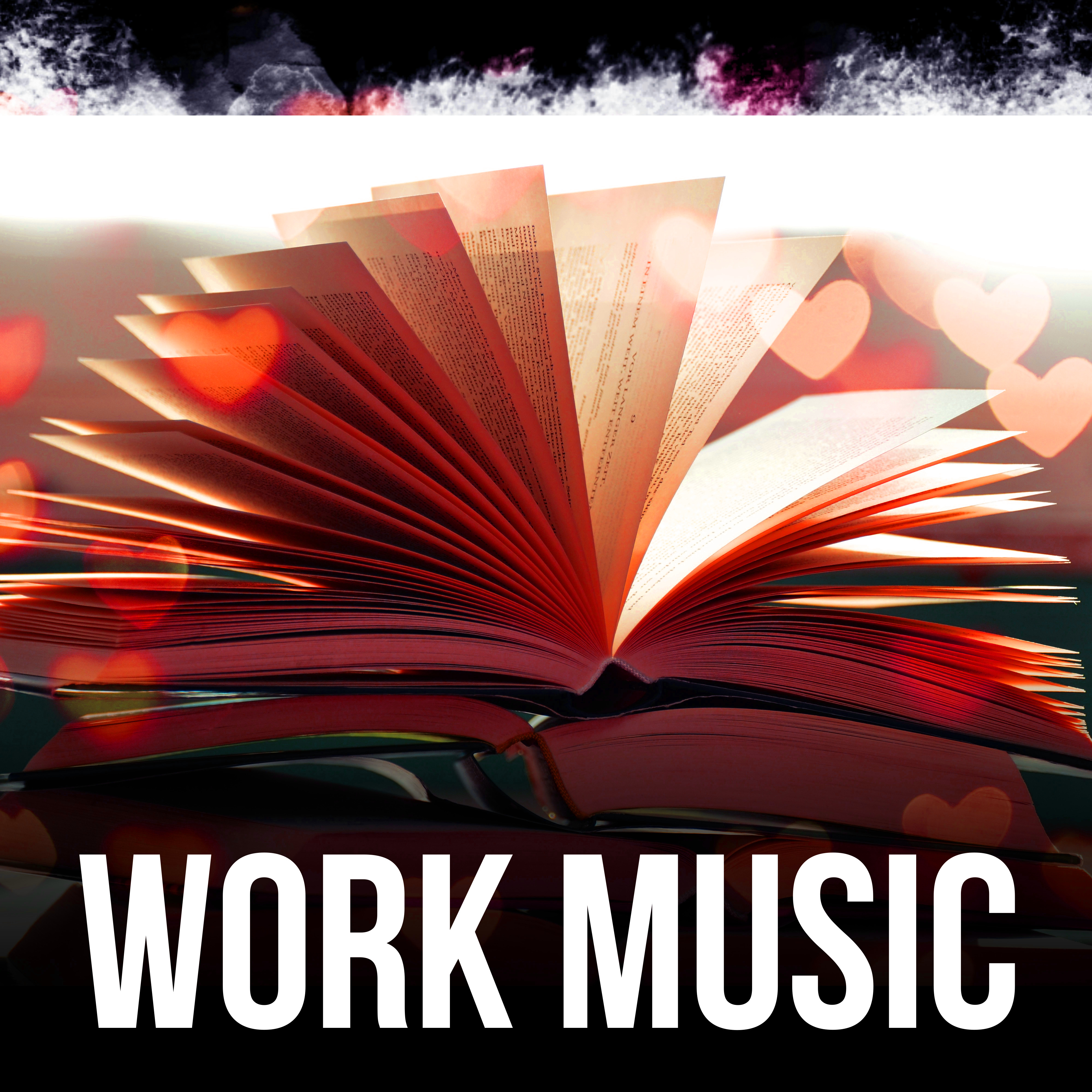 Work Music - Calm Background Music for Homework, Brain Power, Relaxing Music, Exam Study, Music for The Mind, Instrumental Music for Concentration