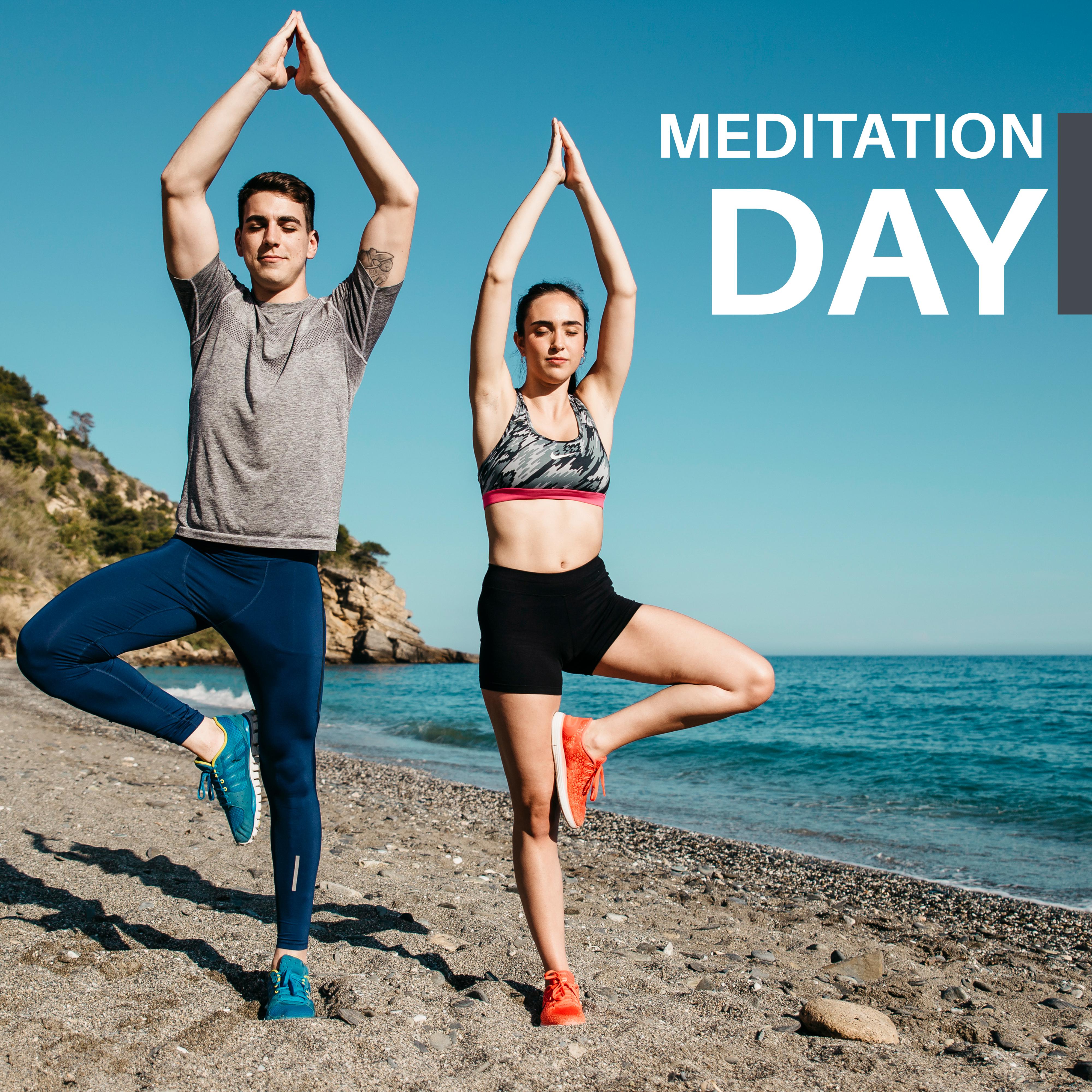 Meditation Day – Music for Yoga, Meditation, Mindfulness