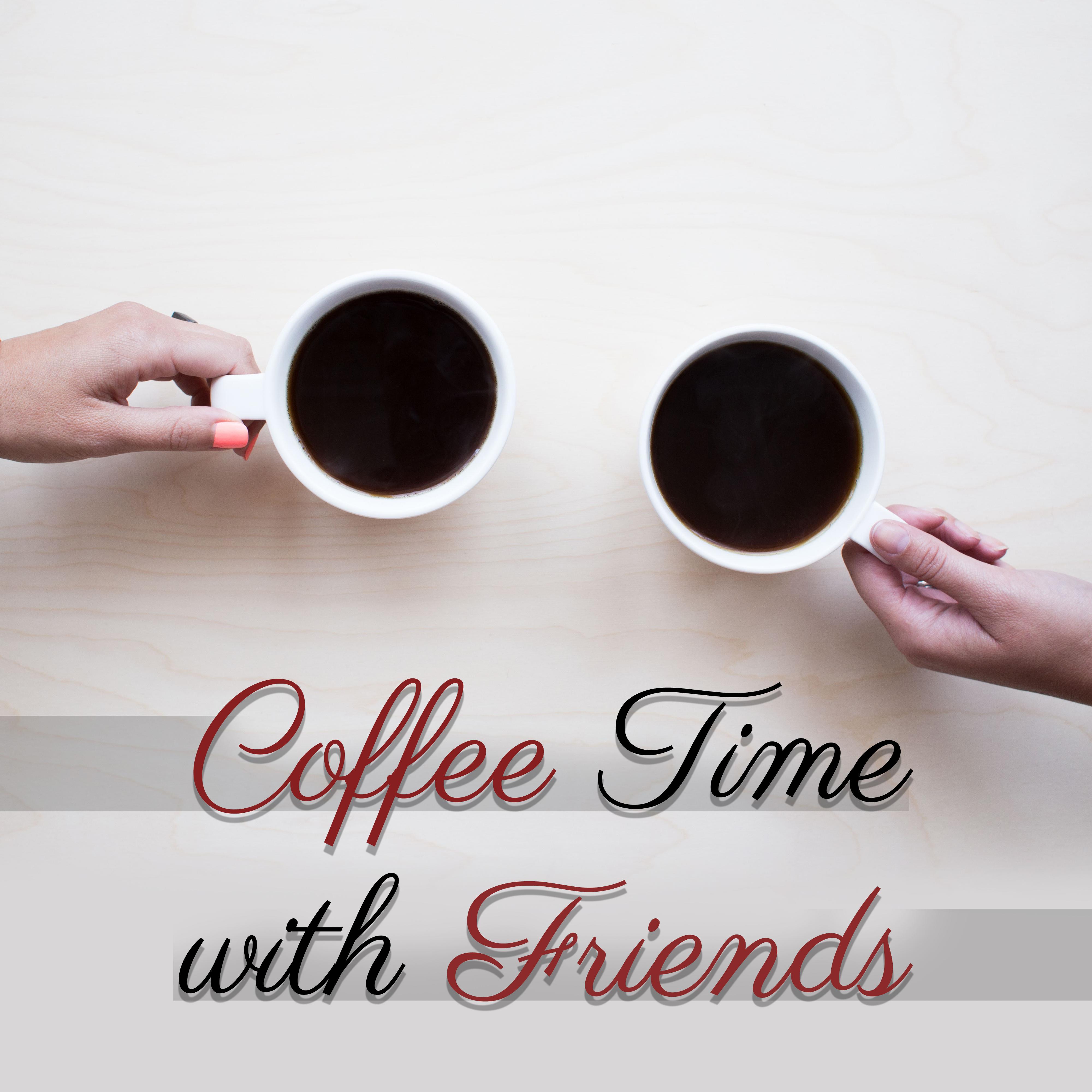 Coffee Time with Friends – Restaurant Jazz Music, Instrumental Piano, Jazz Cafe, Deep Relax, Smooth Jazz, Chillout, Calming Songs