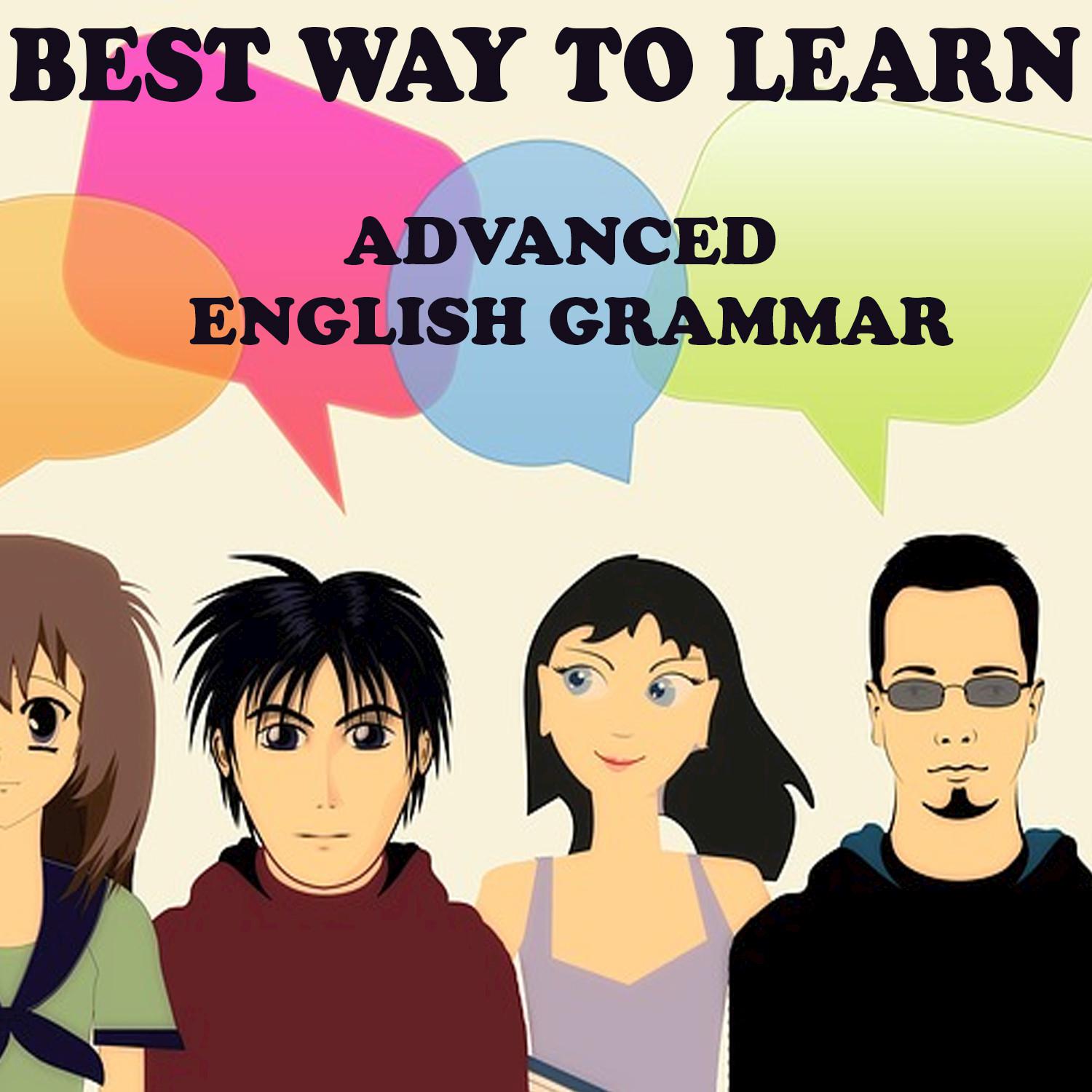 Advanced English Grammar Lesson 9