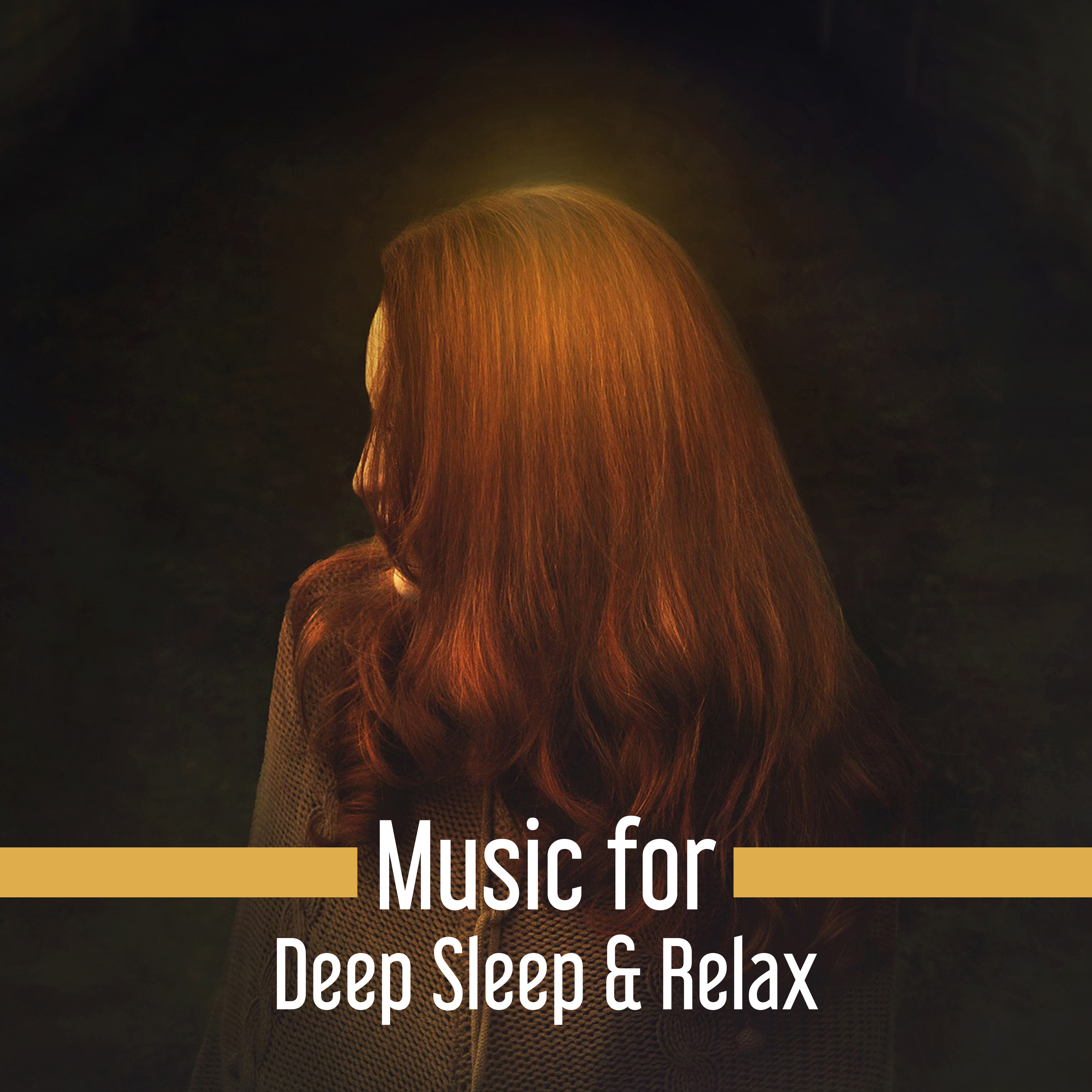 Music for Deep Sleep & Relax – No More Stress, Relaxing Night, Evening Sounds to Calm Down, Mind Peace