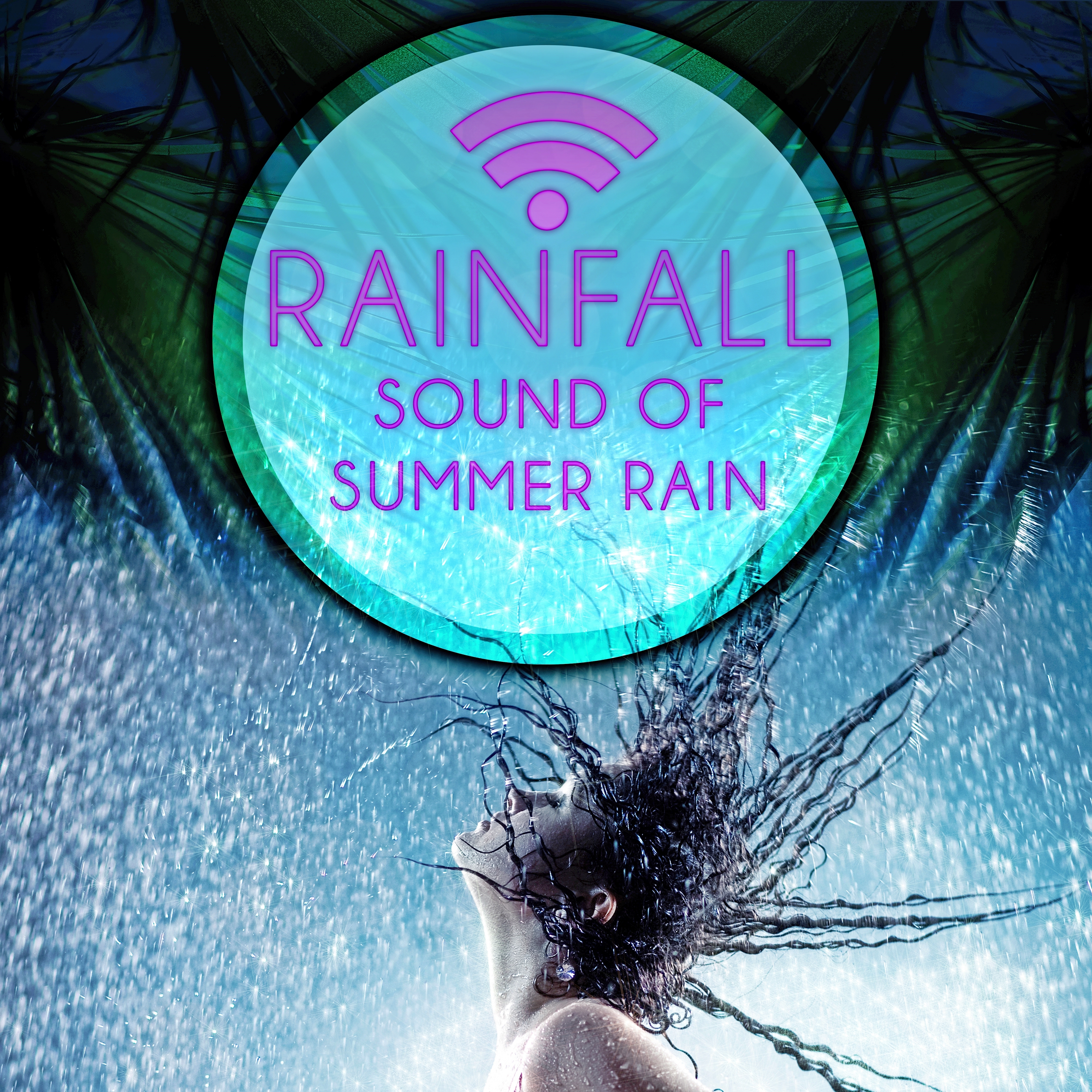 Rainfall - Sound of Summer Rain, Calm Relaxing Nature Sounds, Water Sound Perfect for Sleep, Massage, Tai Chi, Meditation, Serenity Music to Reduce Anxiety and Sadness, Music for Babies