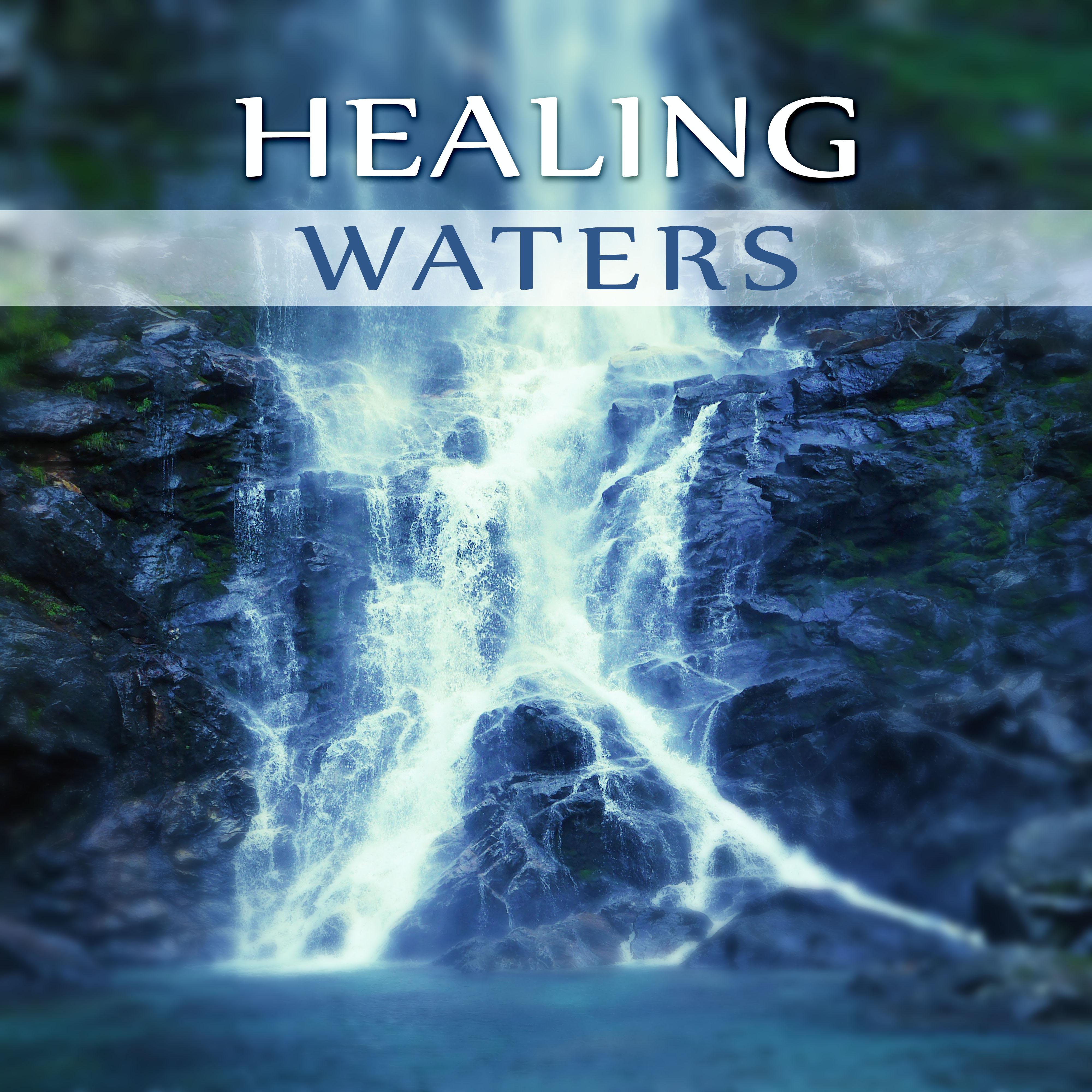 Healing Waters – Calm Water, Wellness Music Spa, Pure Mind and Body with Healing Massage Music, Harmony of Senses