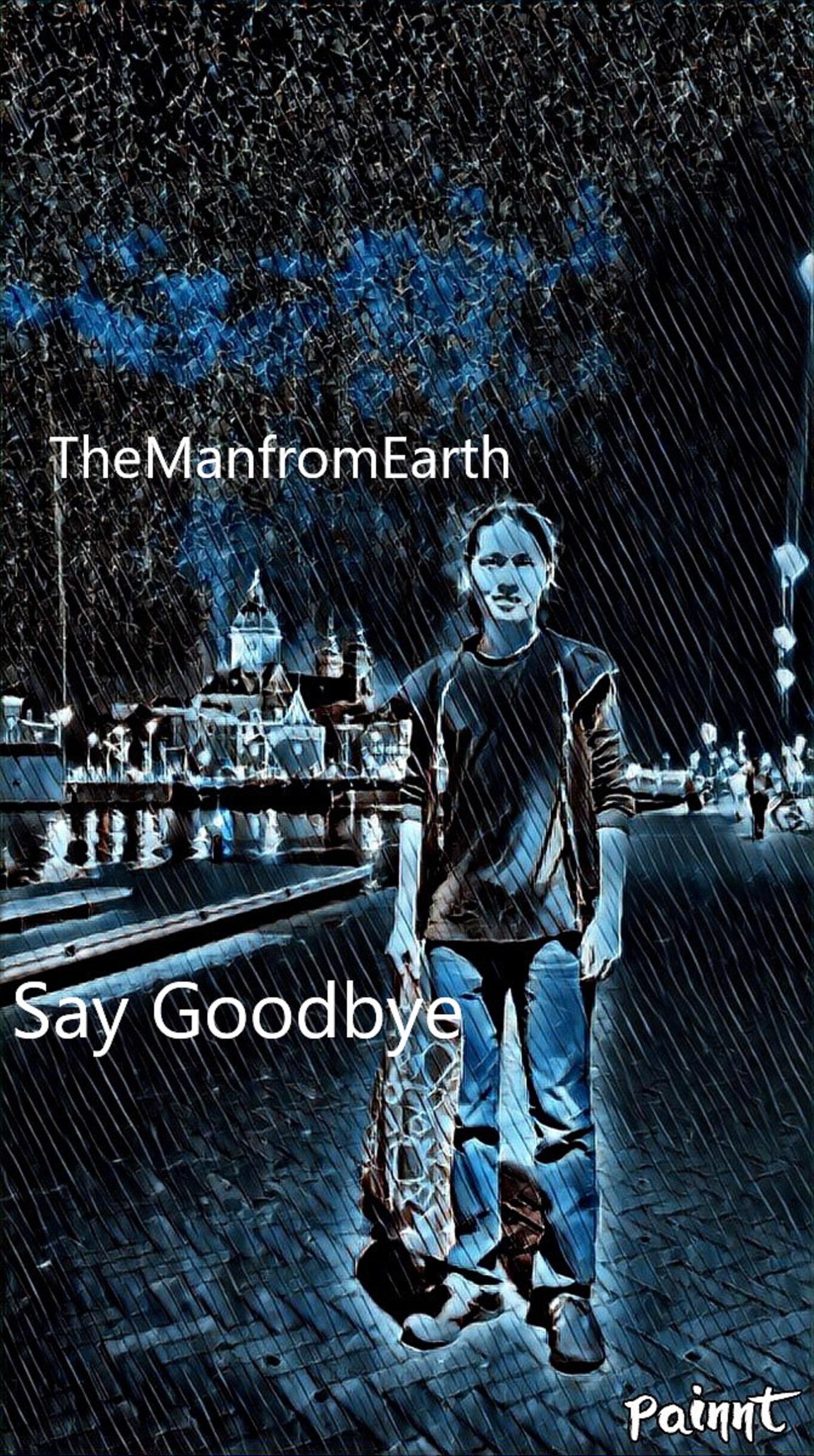 Say Goodbye