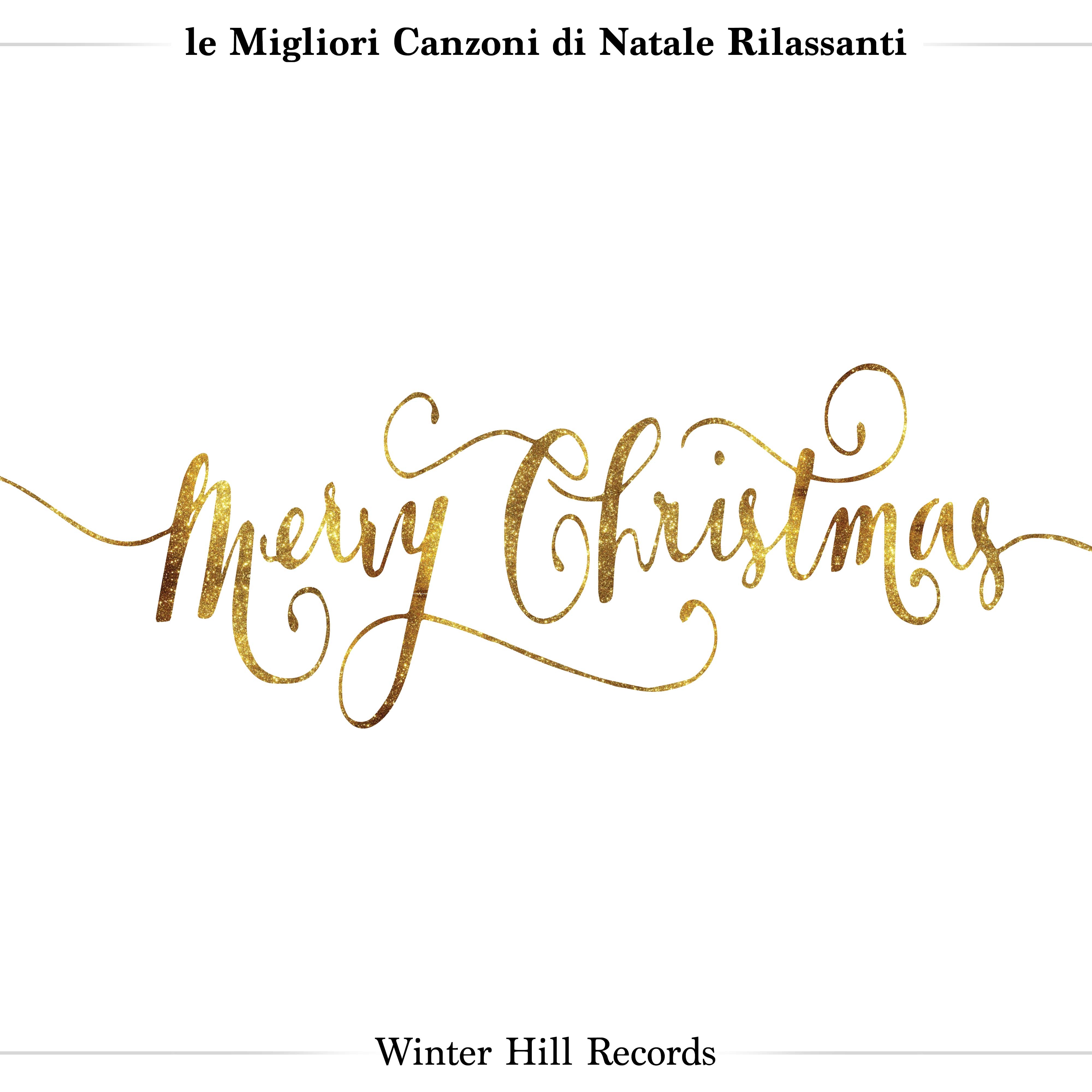 Merry Christmas: le Migliori Canzoni di Natale per Trascorrere delle Vacanze Rilassanti e Indimenticabili