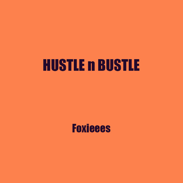 HUSTLE n BUSTLE