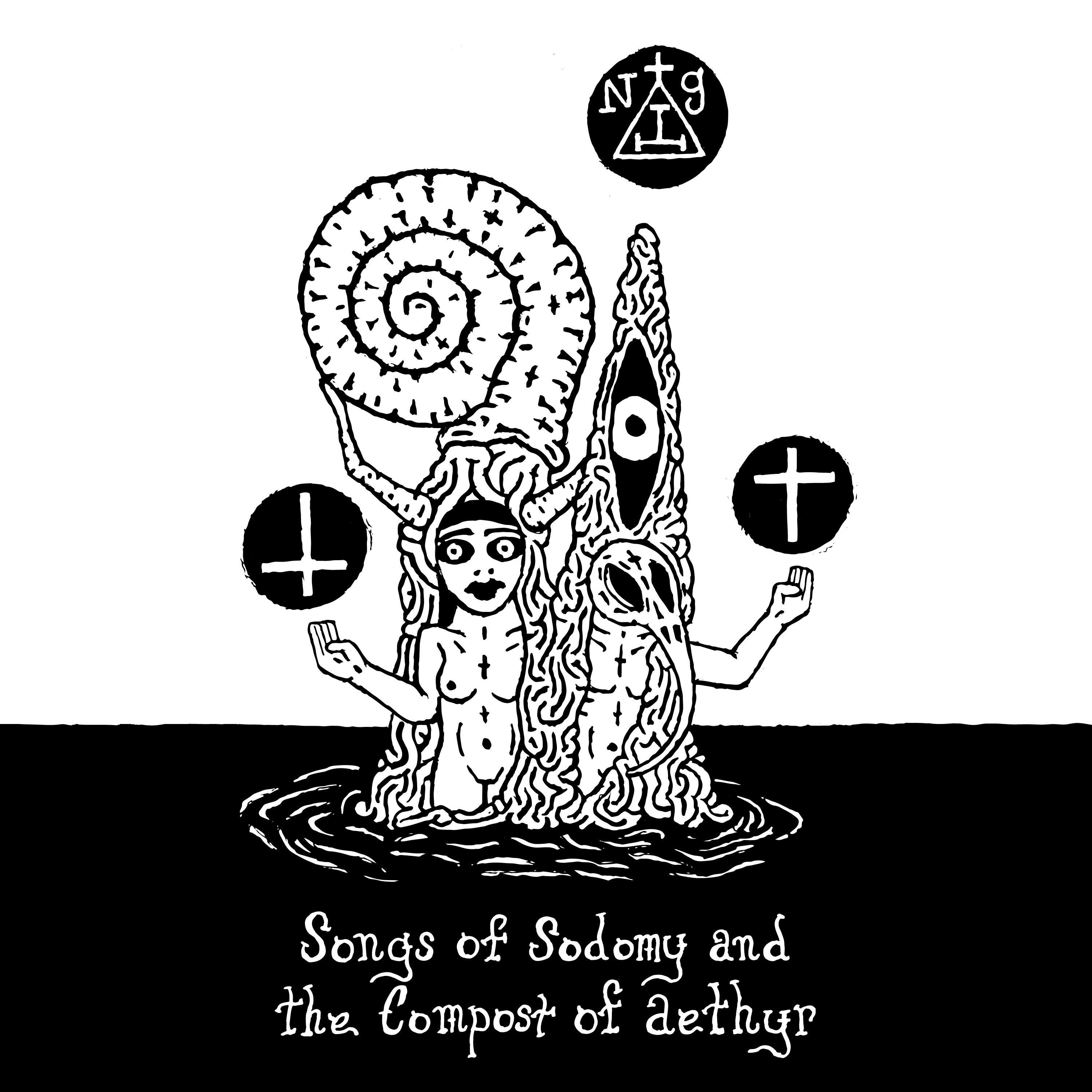 Songs of Sodomy and The Compost of Aethyr