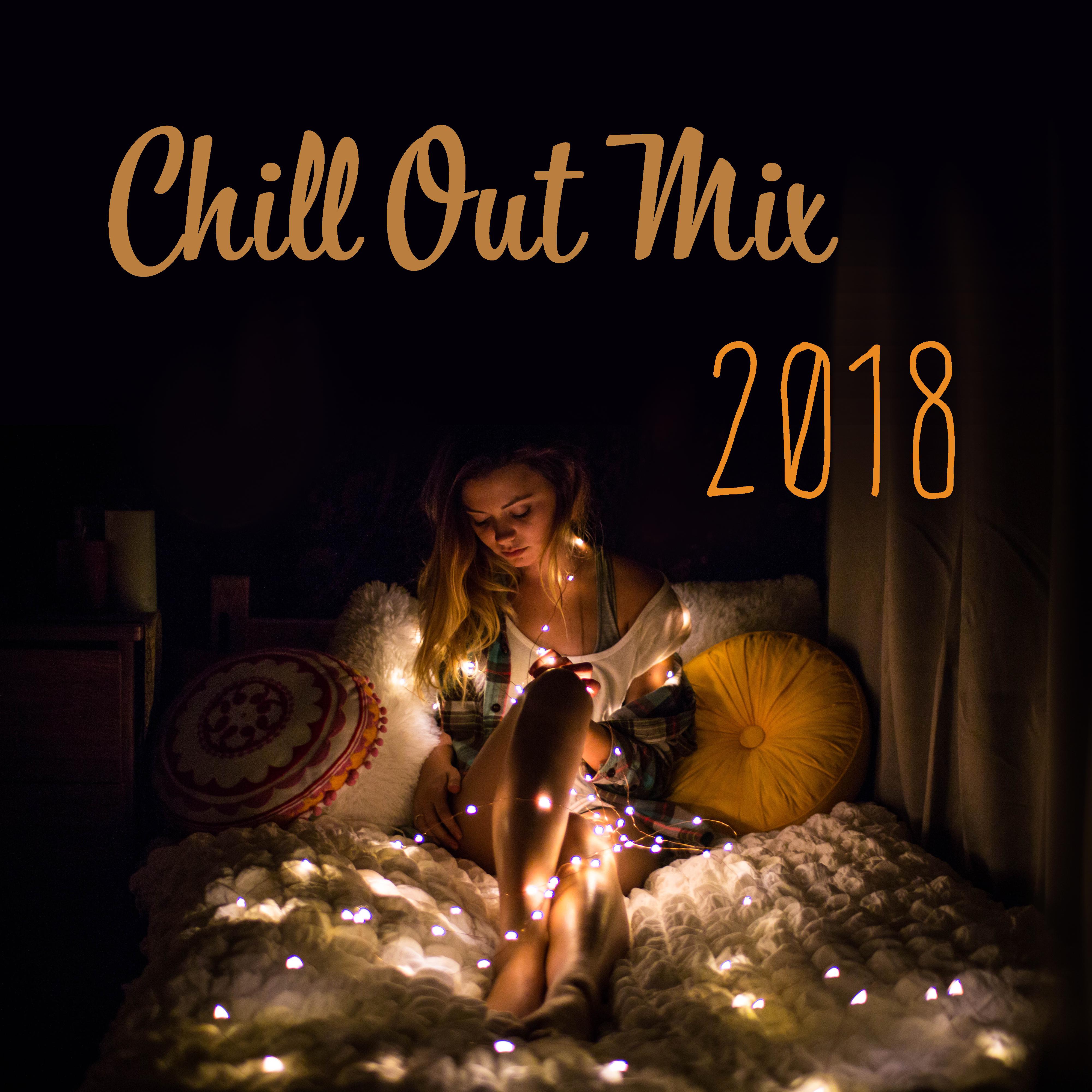 Chill Out Mix 2018