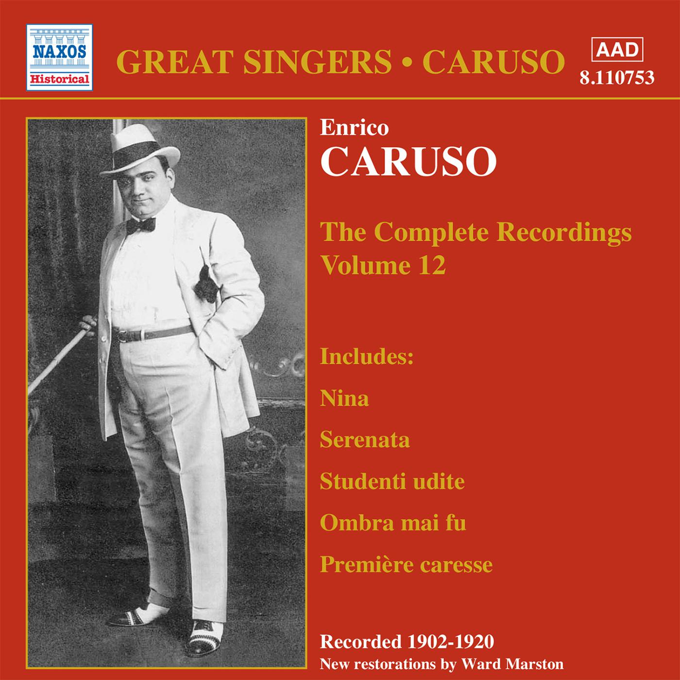 CARUSO, Enrico: Complete Recordings, Vol. 12 (1902-1920)