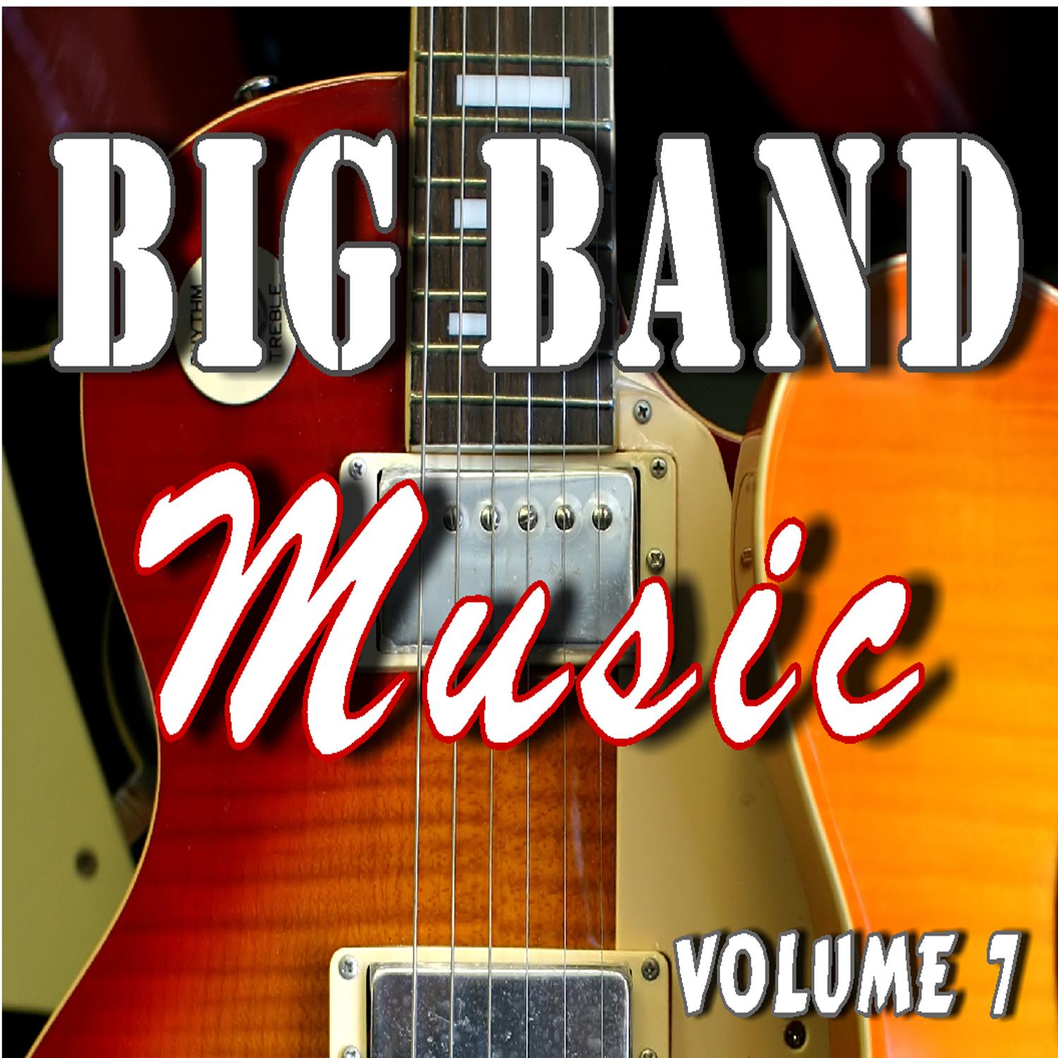 Big Band Music, Vol. 7 (Special Edition)