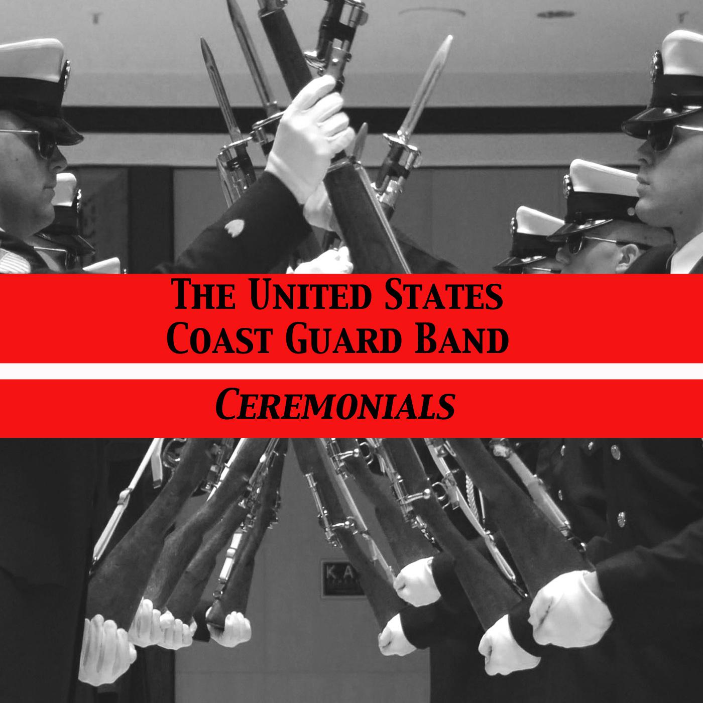 UNITED STATES COAST GUARD BAND: Ceremonials