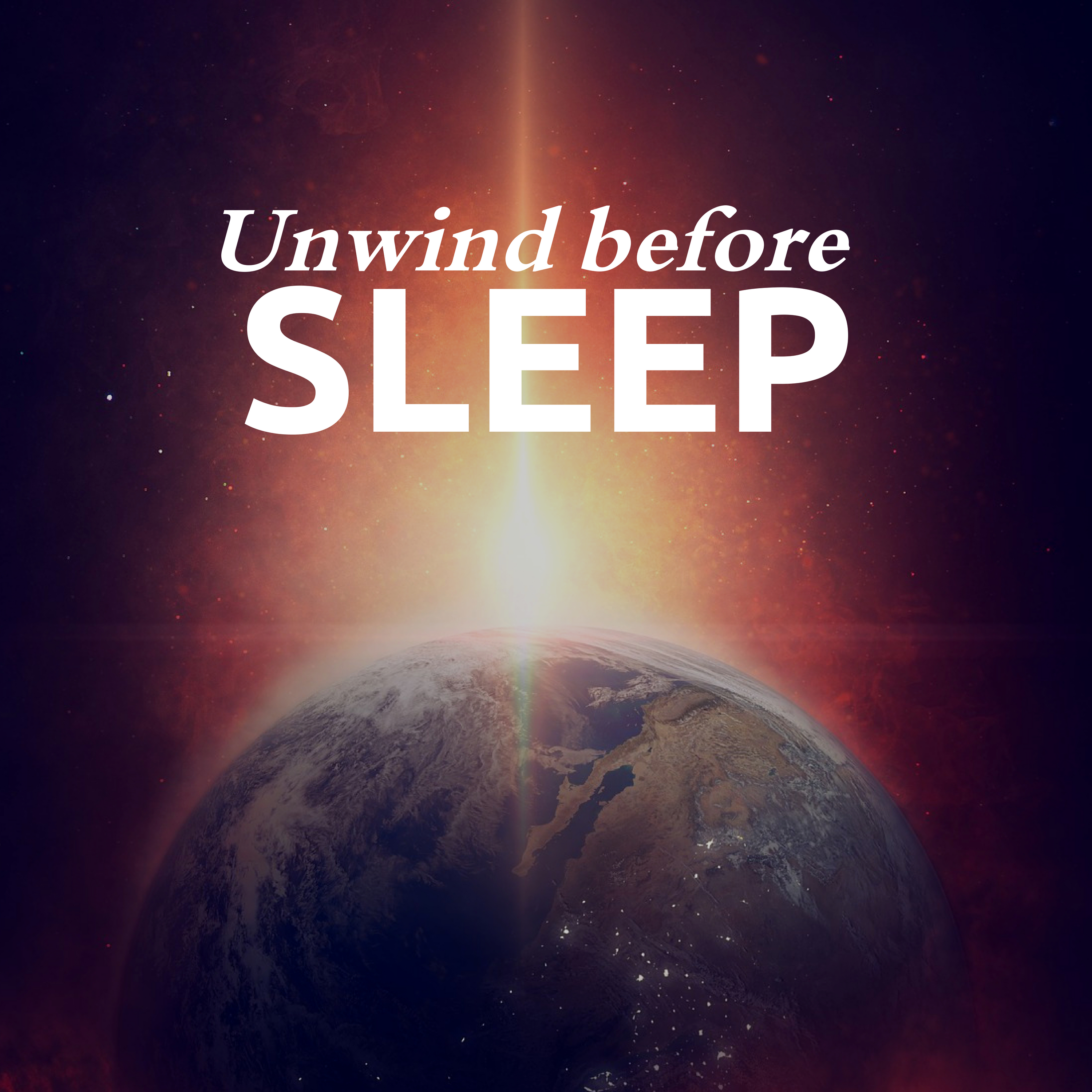 Unwind before Sleep