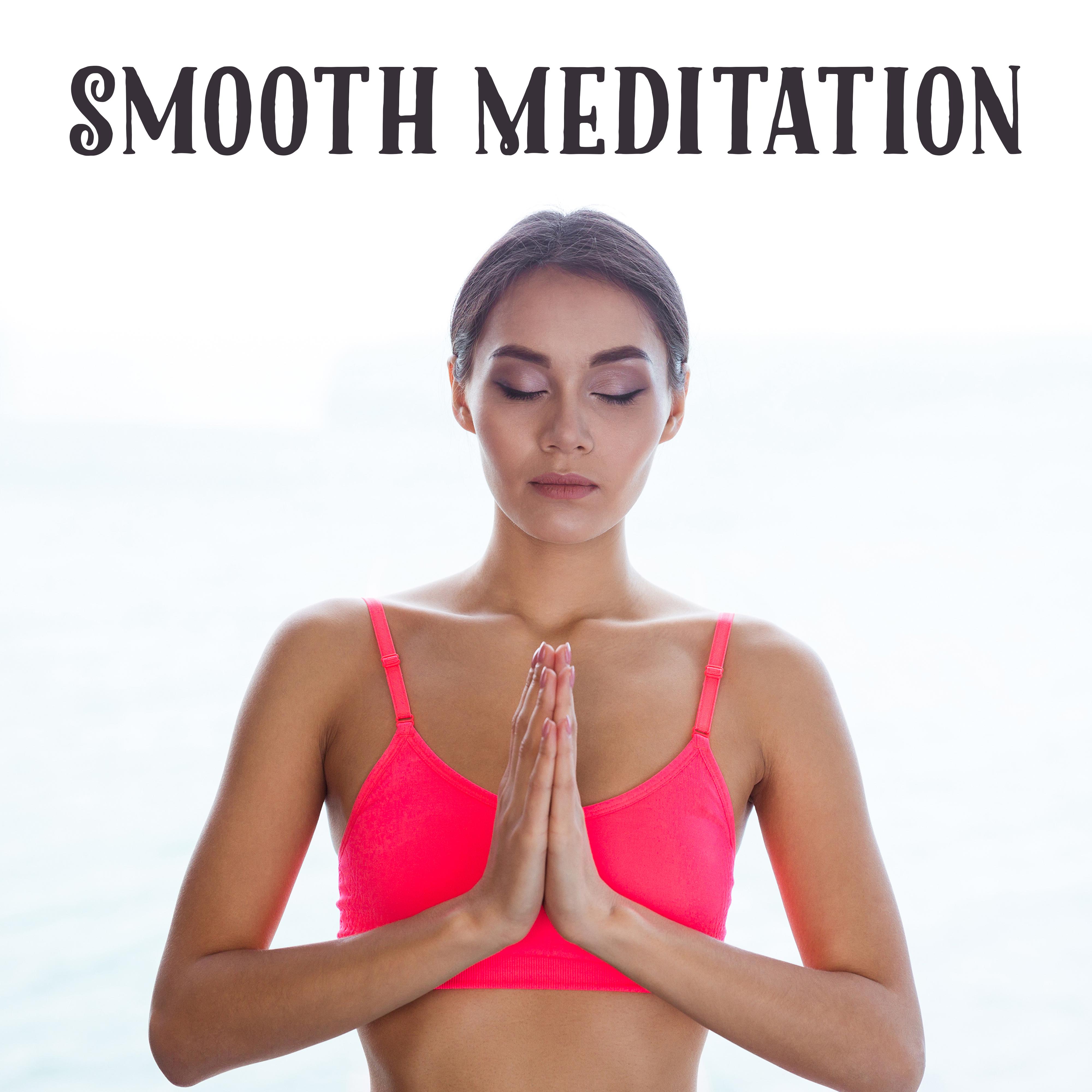 Smooth Meditation
