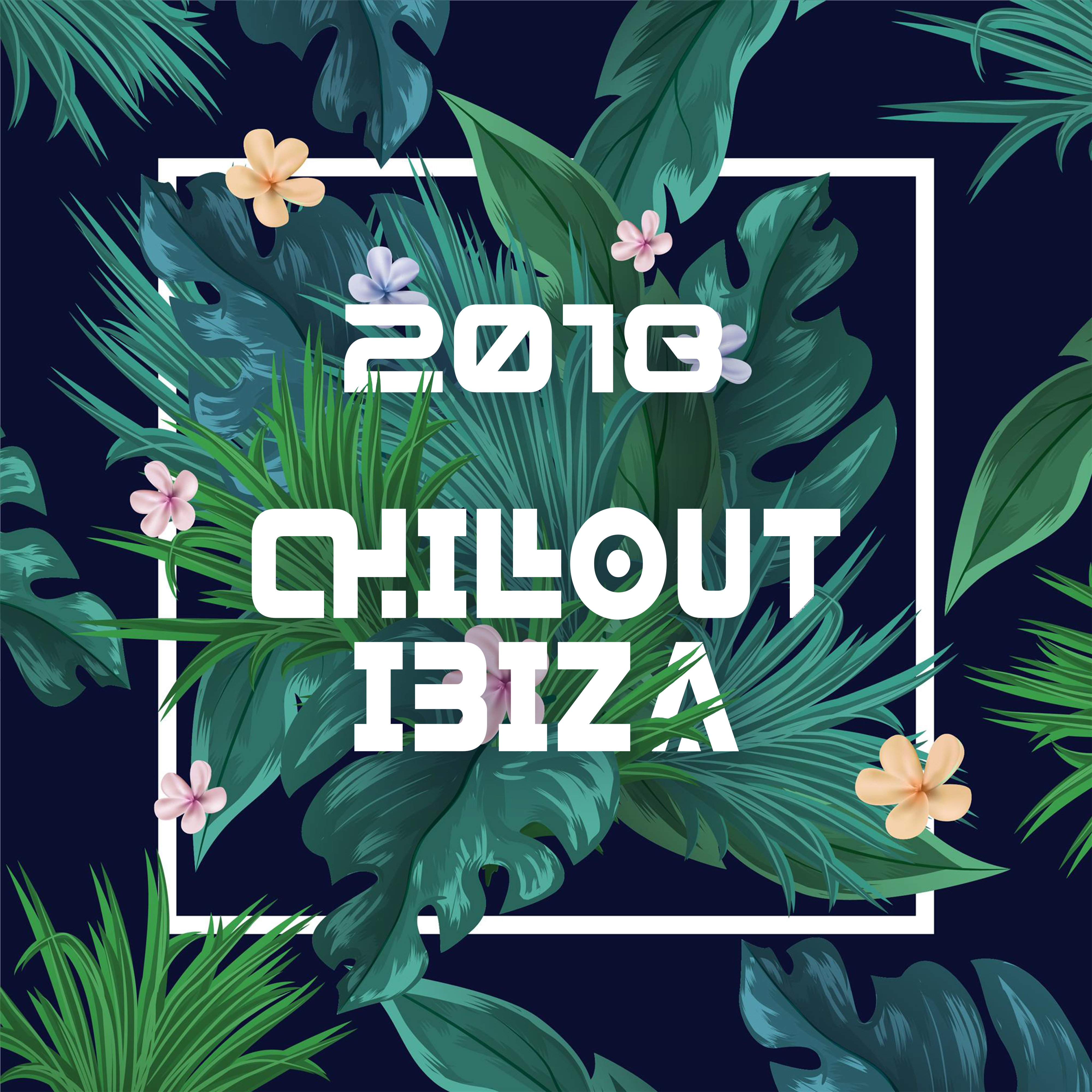 2018 Chillout Ibiza