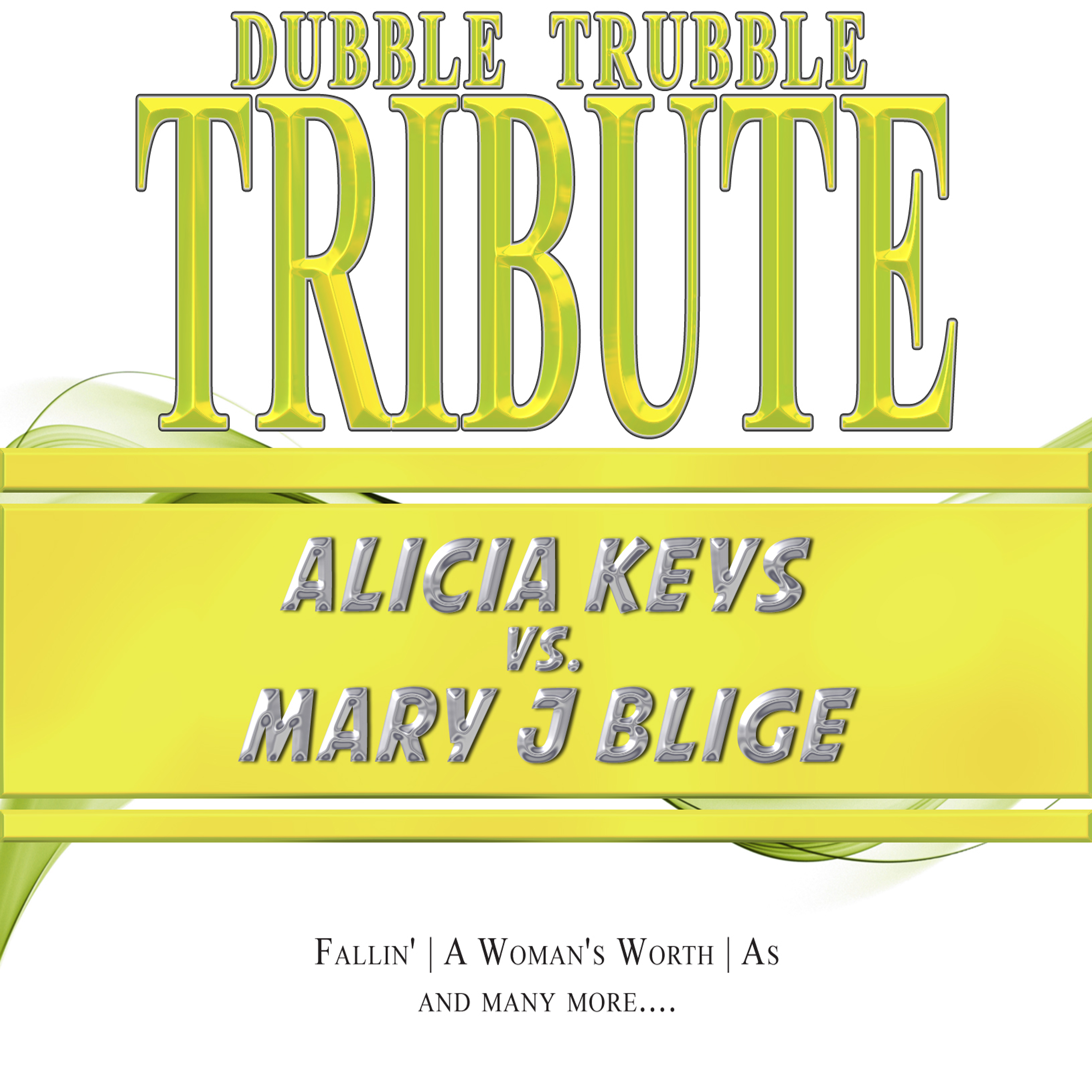 A Tribute To - Alicia Keys vs. Mary J Blige