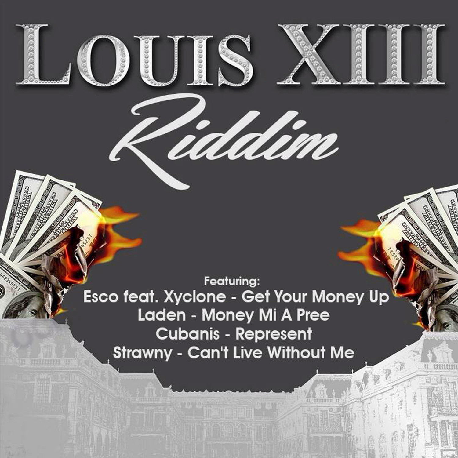Louis XIII Riddim