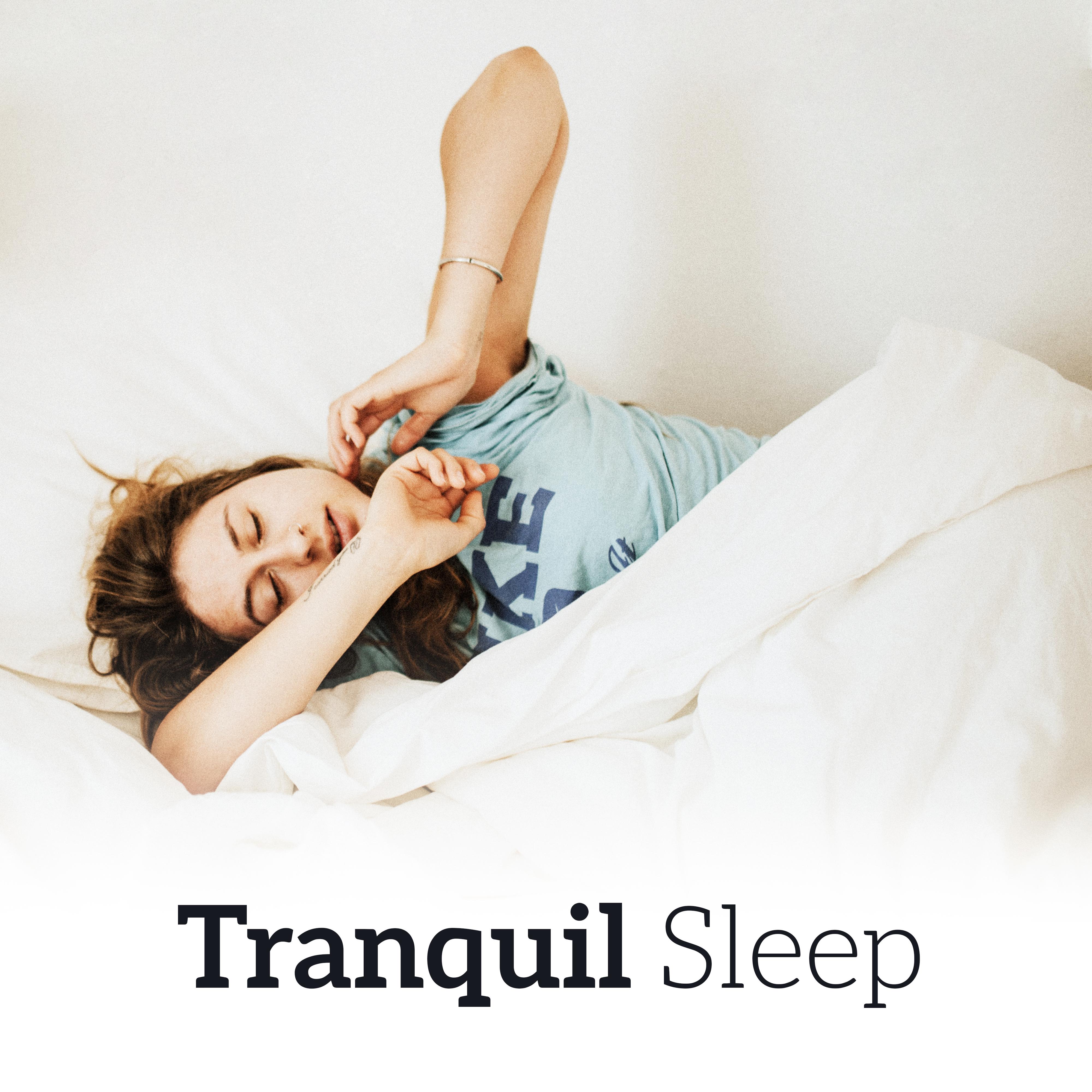 Tranquil Sleep – Soft Sounds to Bed, Relax & Chill, Restful Sleep, Soothing Piano, Music Reduces Stress, Night Sounds