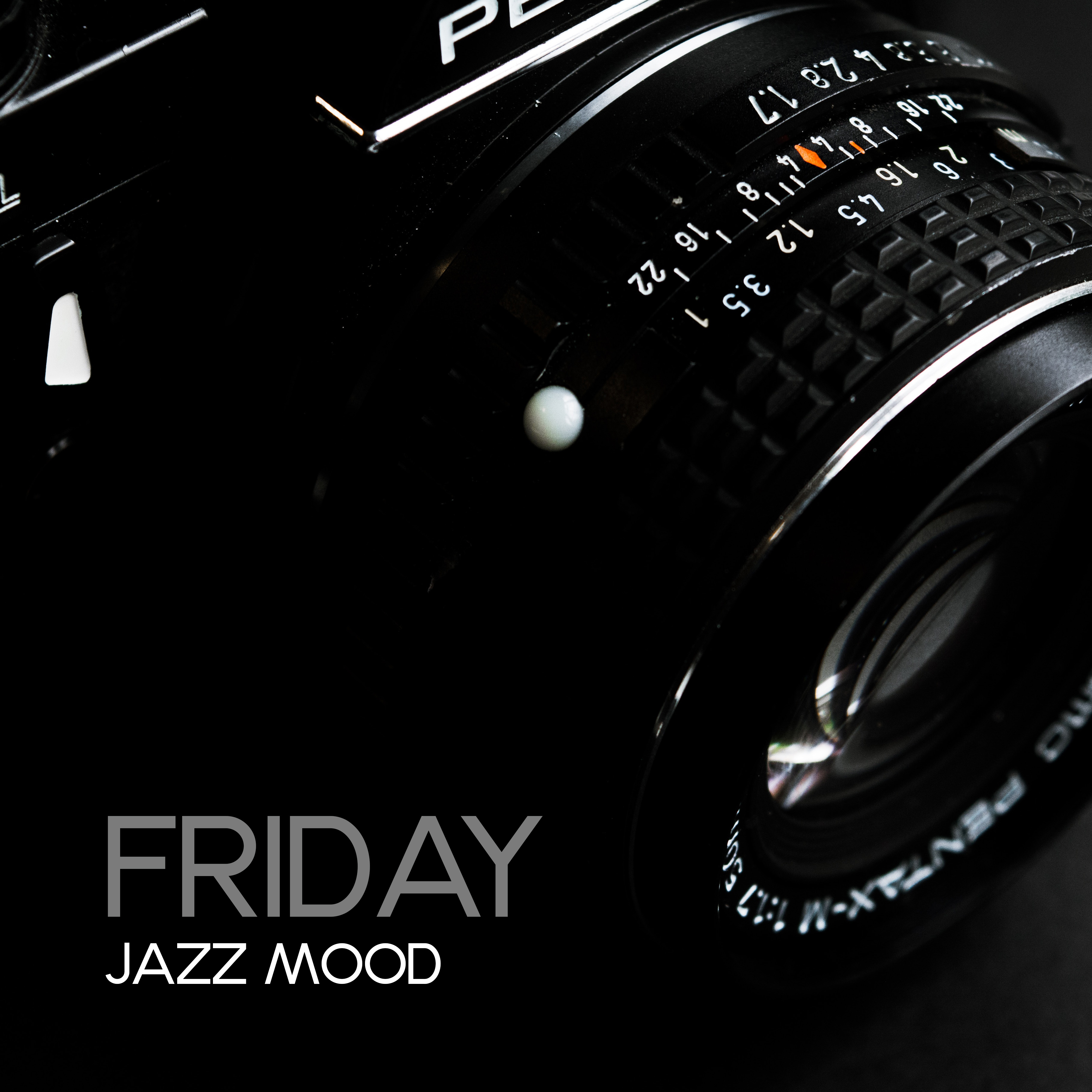 Friday Jazz Mood – Smooth Jazz, Best of Jazz 2018