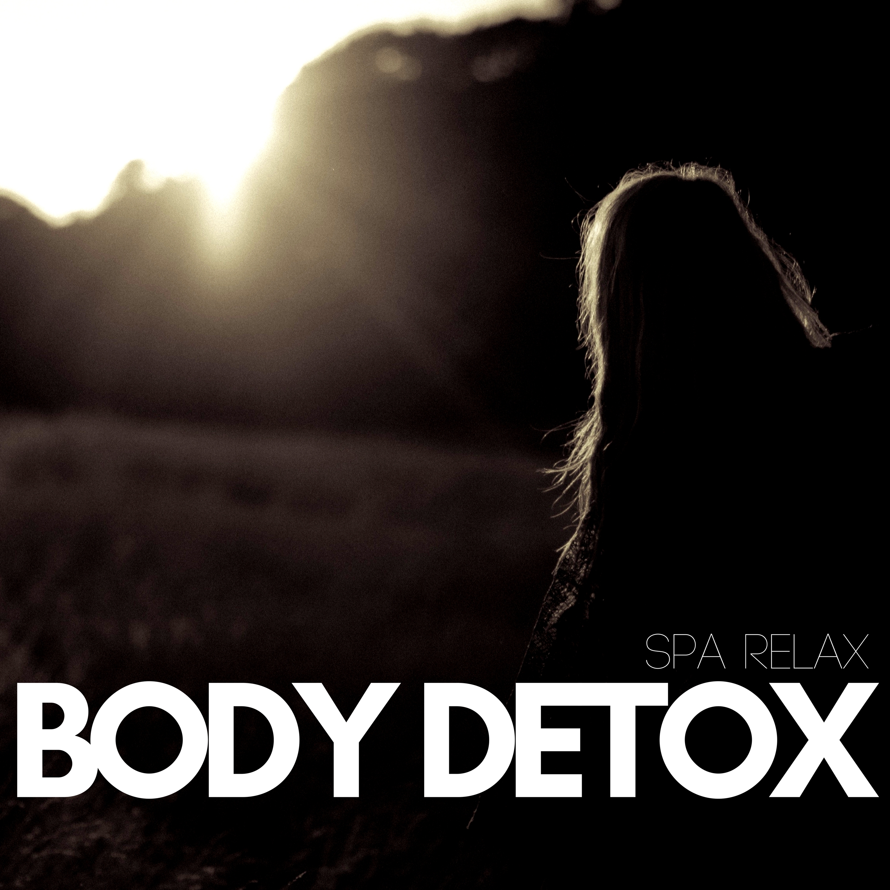 Body Detox: Spa Relax, Deep Relax Massage, Beauty Center, Relaxing Music,