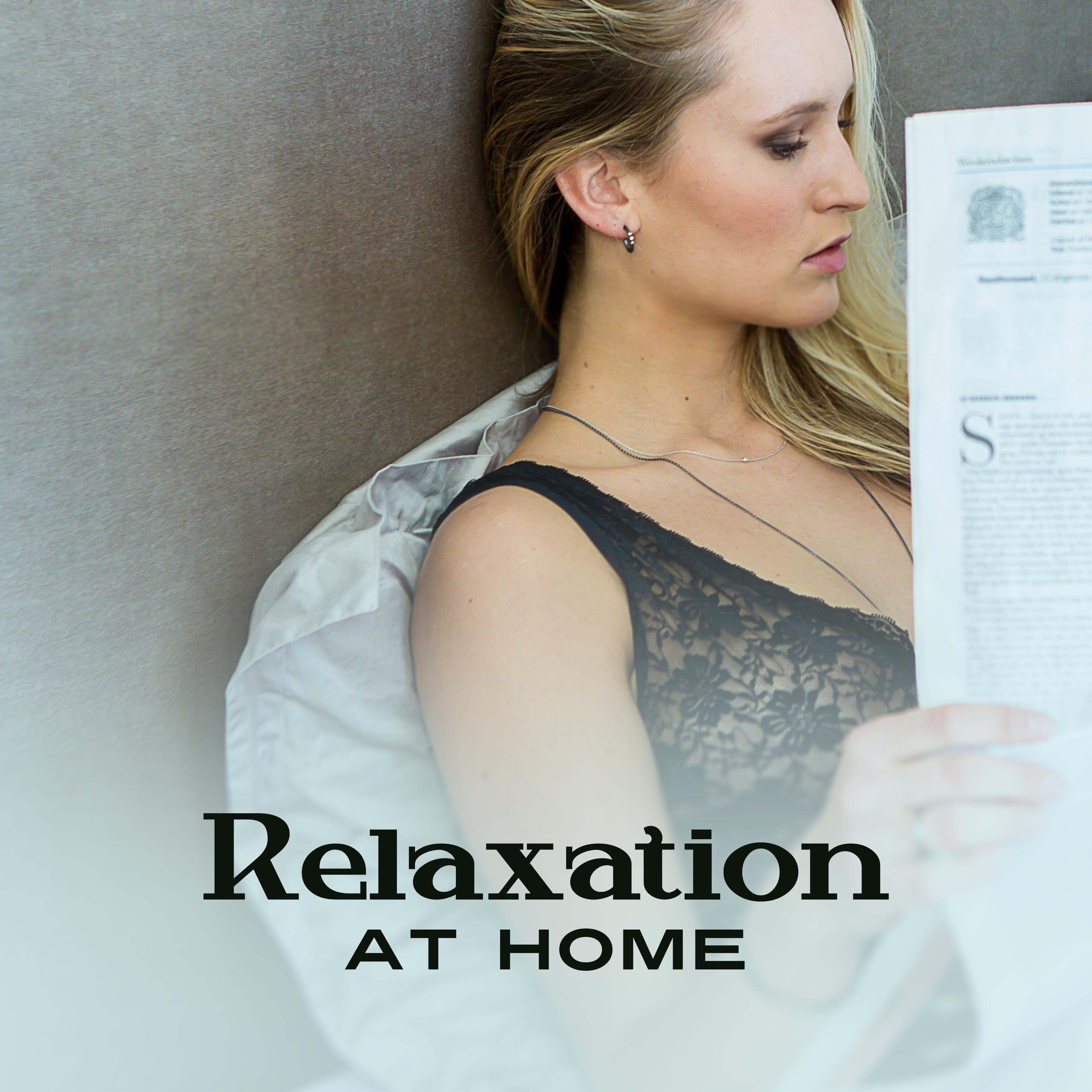 Relaxation at Home – The Best Music for Relaxation After Work, Healing Sounds of Nature, Calm of Mind